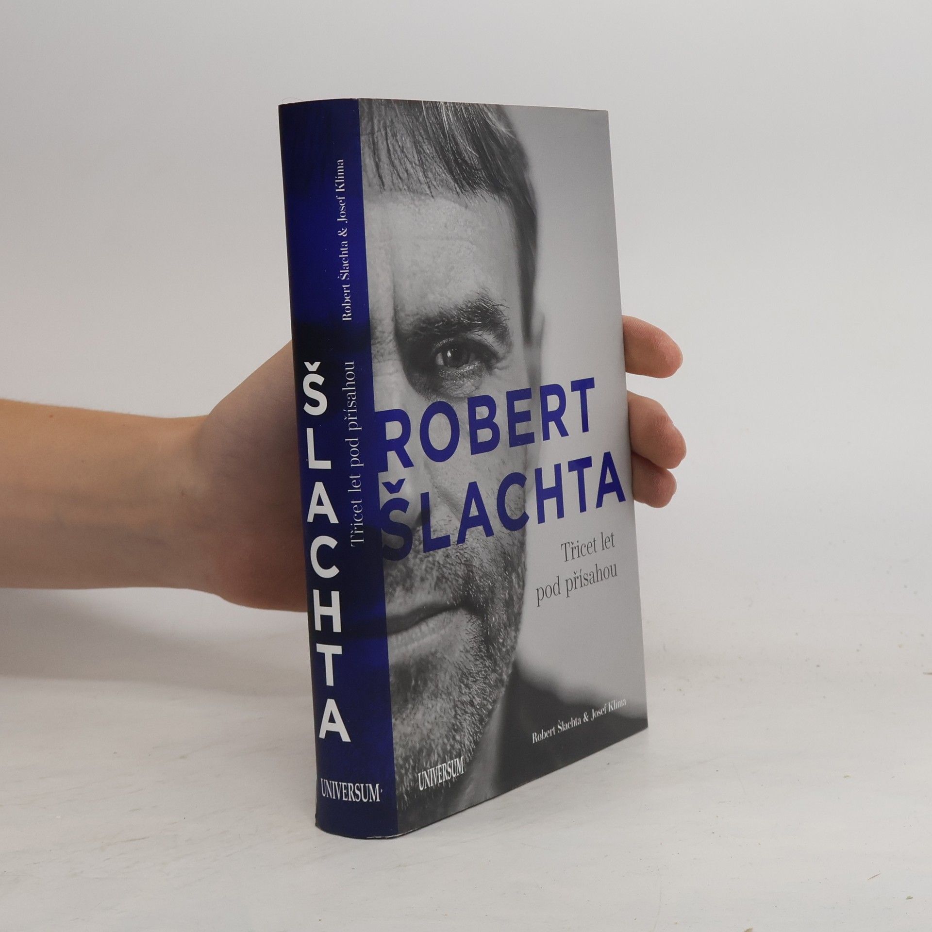Robert Šlachta Robert Šlachta. Třicet let pod přísahou