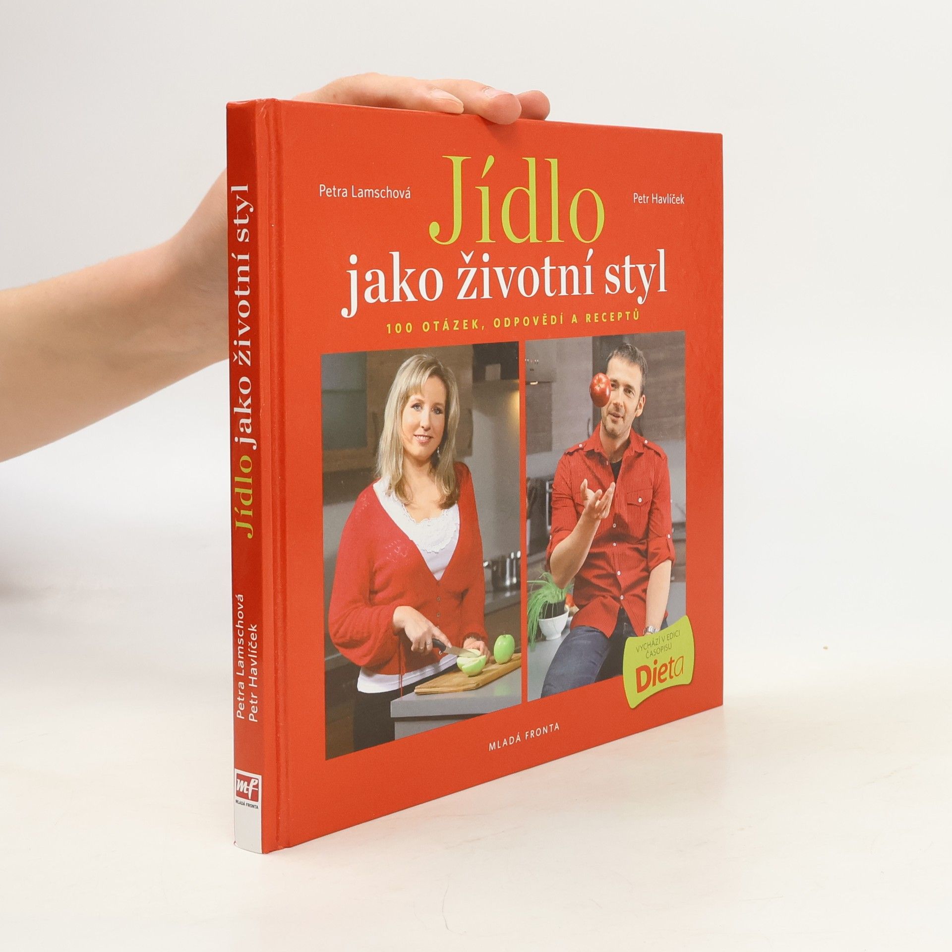 Petr Havlíček Jídlo jako životní styl, aneb 100 otázek, odpovědí a receptů