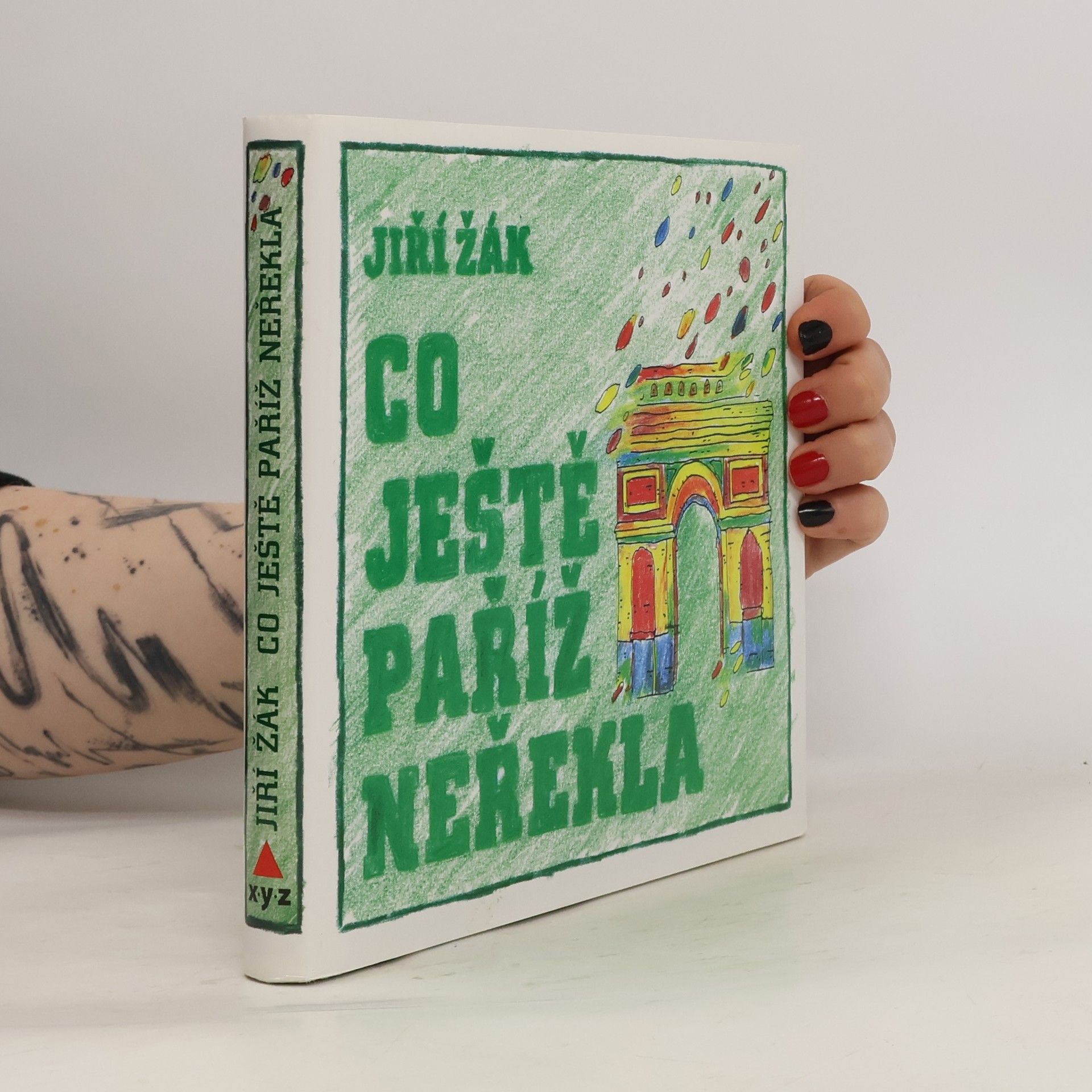 Jiří Žák Co ještě Paříž neřekla