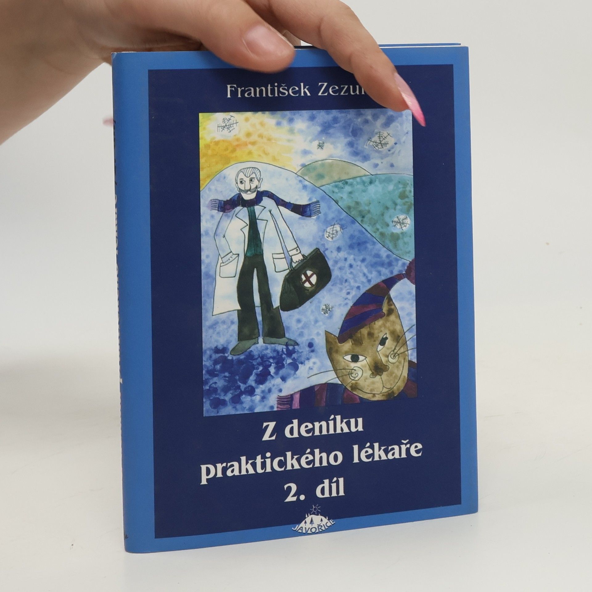 František Zezulka Z deníku praktického lékaře II