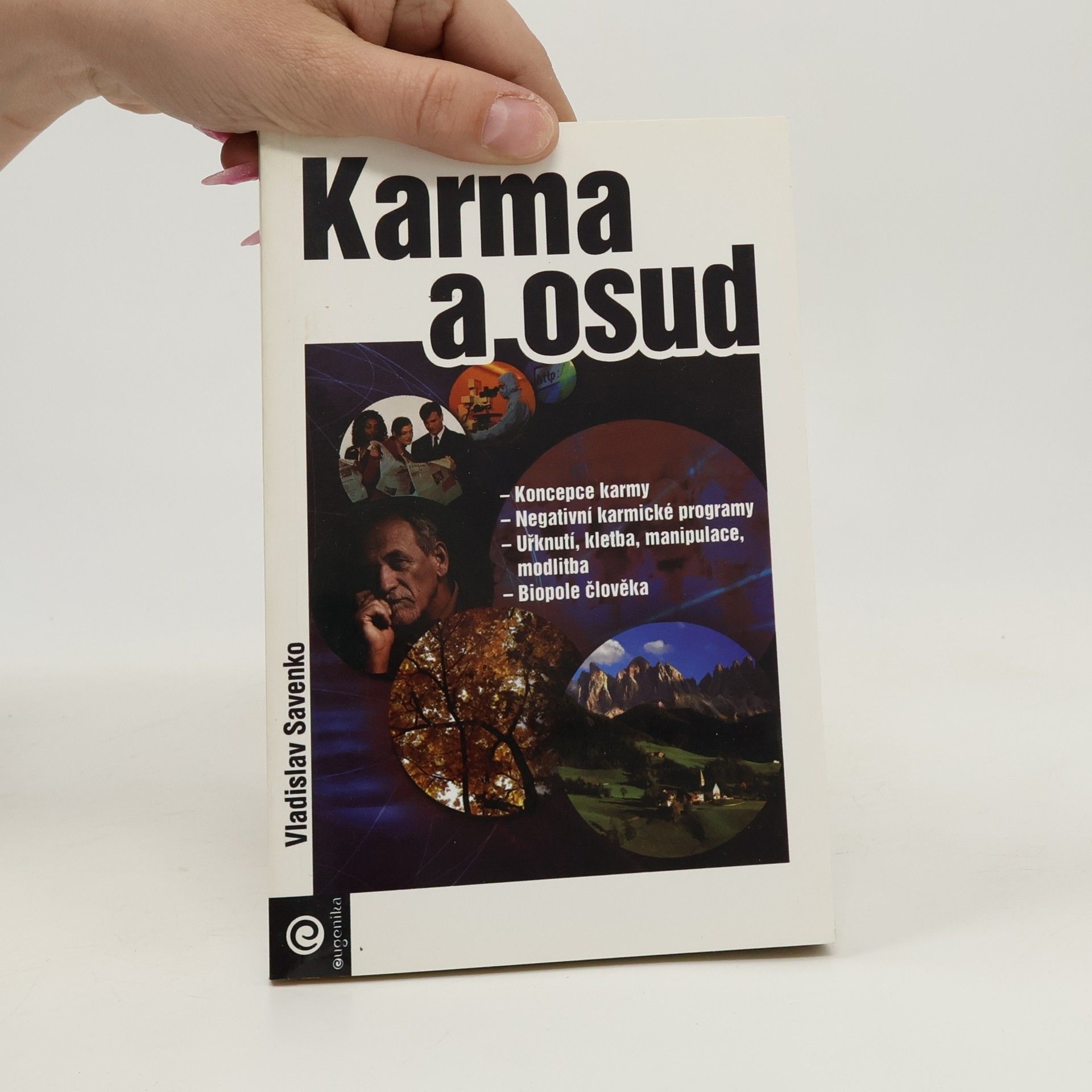 Vladislav Savenko Karma a osud