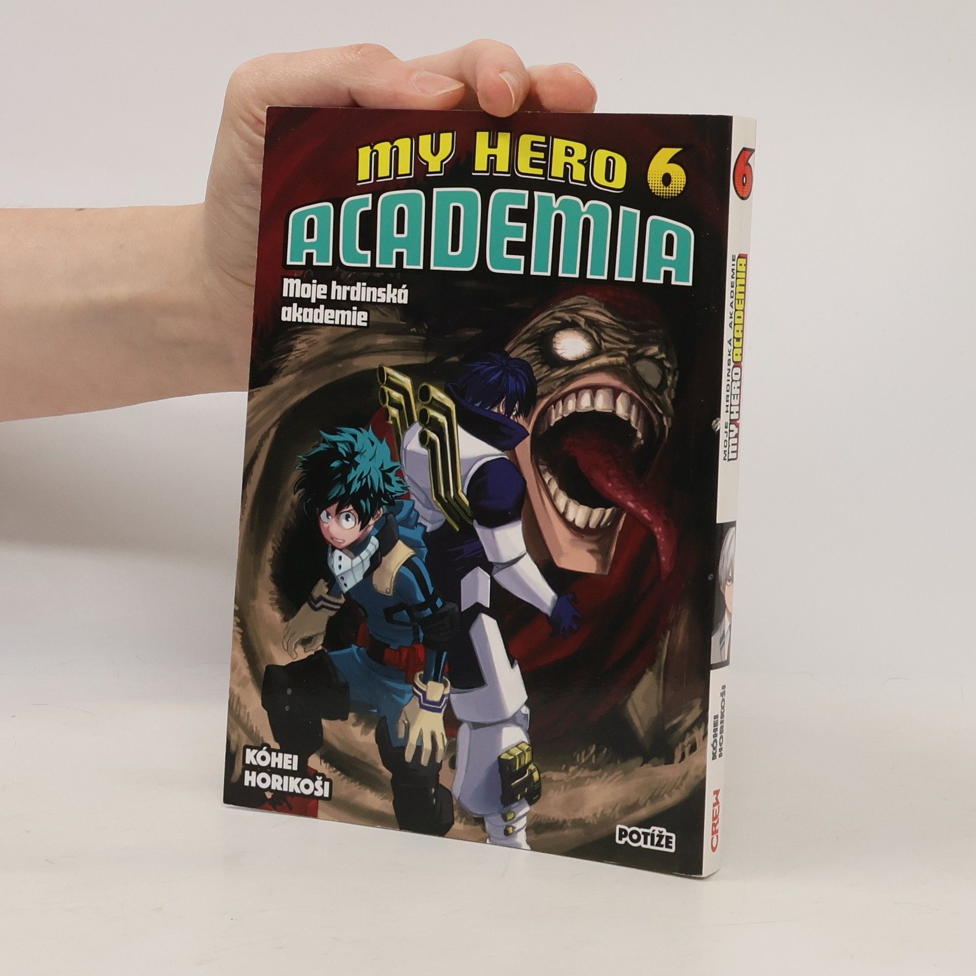 Kōhei Horikoshi My hero academia. Moje hrdinská akademie. Sv. 6, Potíže