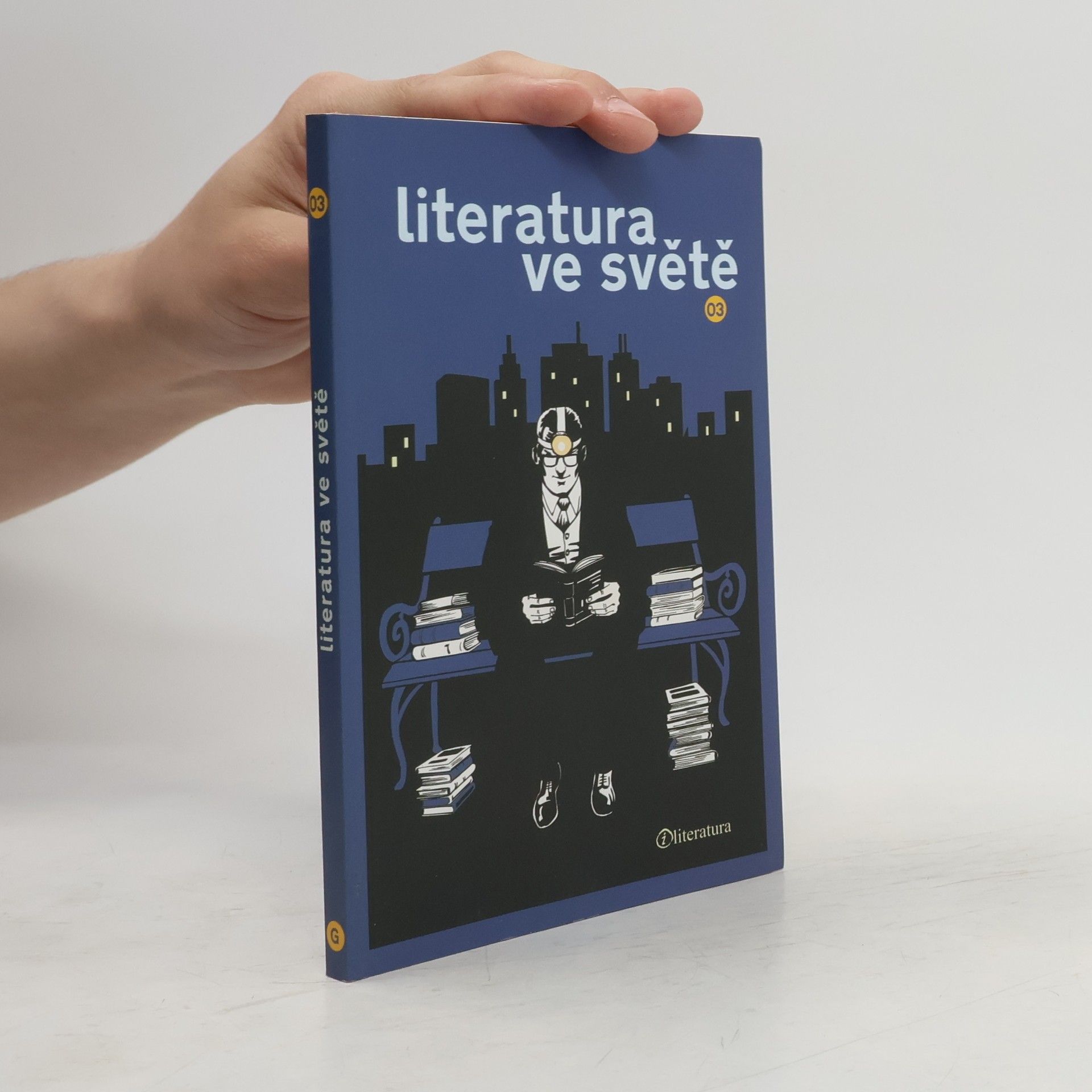 Erik Lukavský Literatura ve světě 03 : sborník textů literárních a kulturních událostí uplynulého roku
