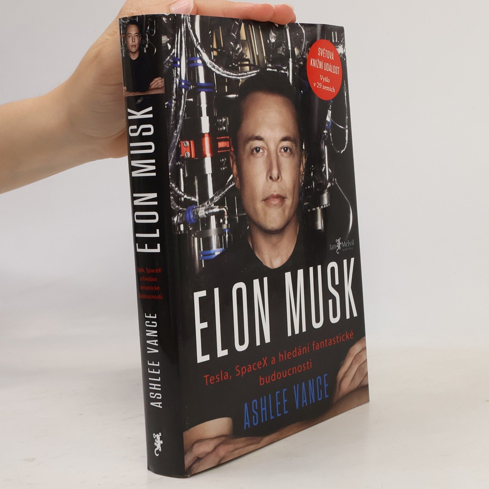 Ashlee Vance Elon Musk. Tesla, SpaceX a hledání fantastické budoucnosti