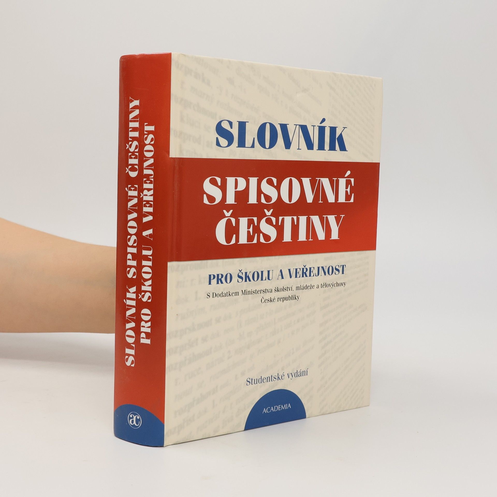 Kolektív autorov Slovník spisovné češtiny pro školu a veřejnost