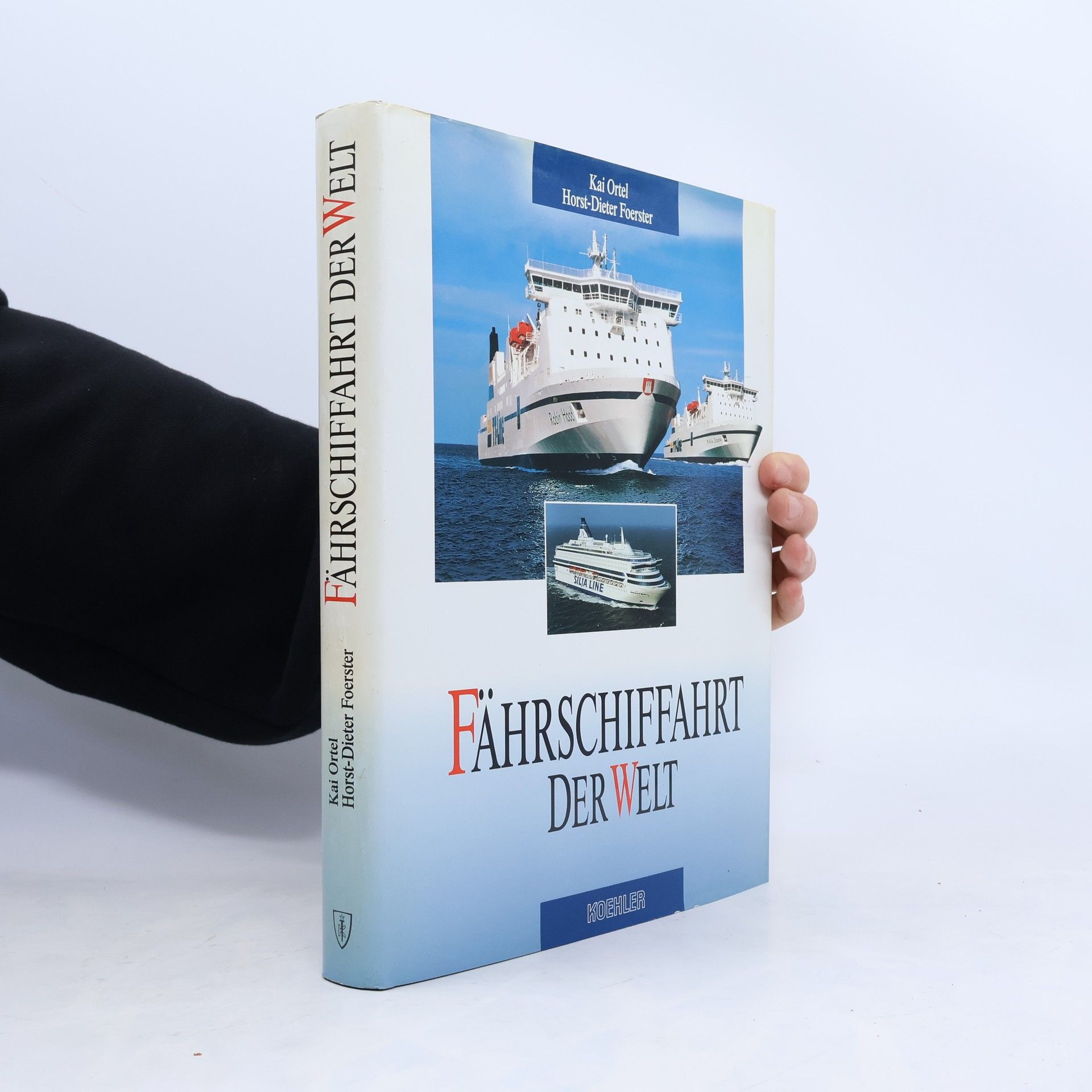 Horst-Dieter Foerster Fährschiffahrt der Welt