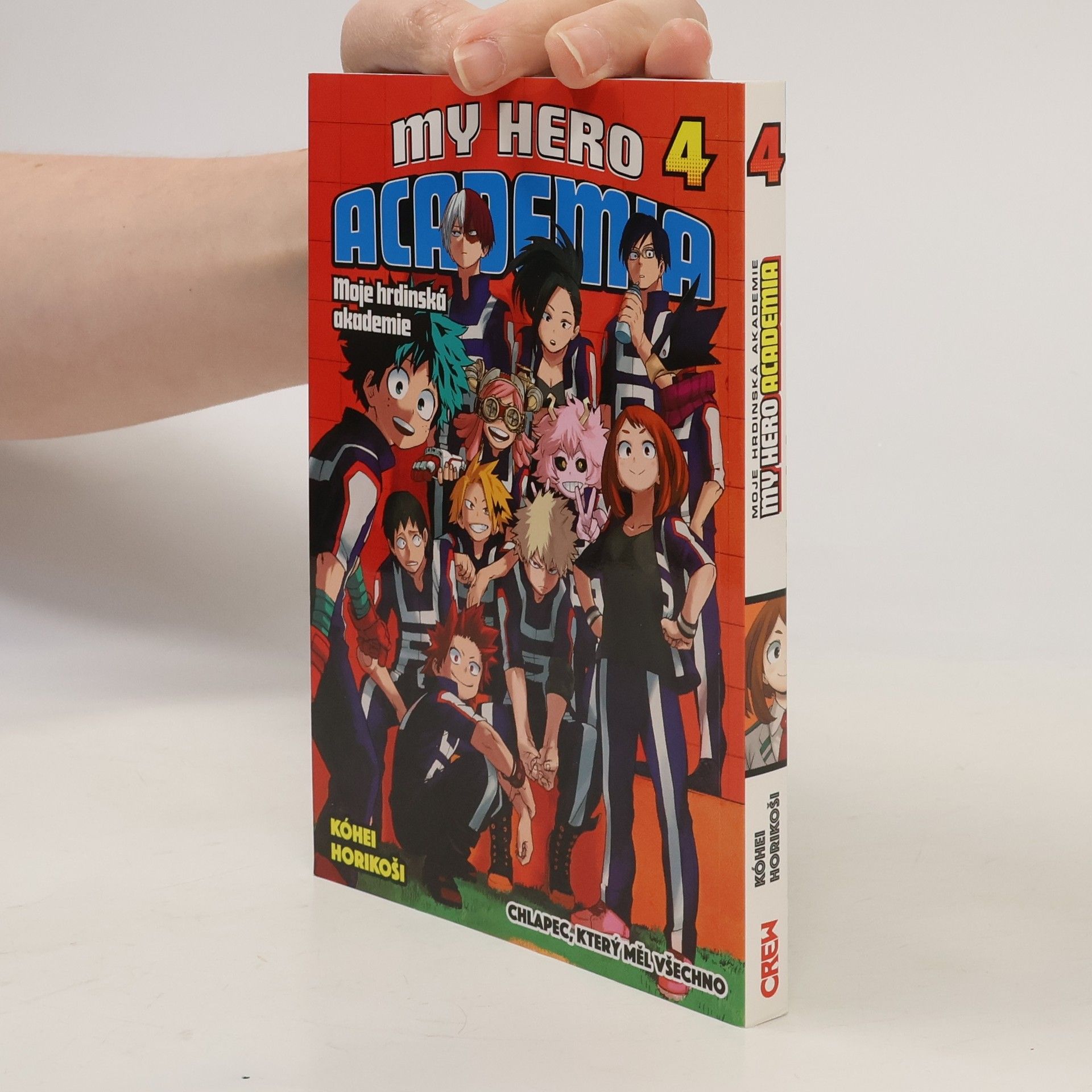 Kóhei Horikoši My Hero Academia 4. Chlapec, který měl všechno.