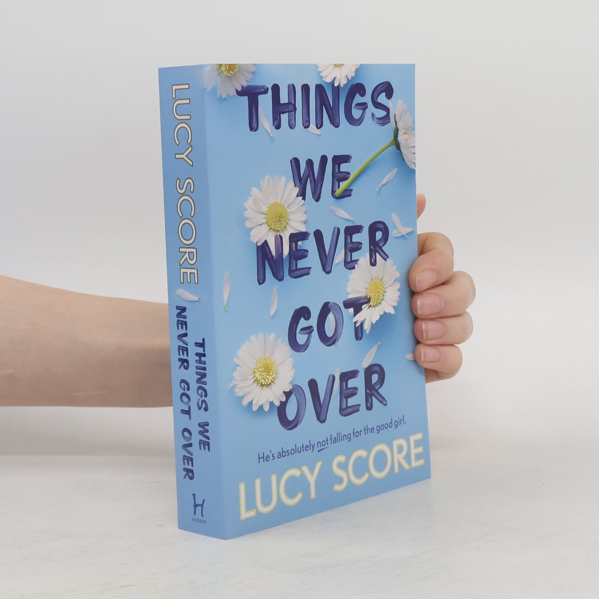 Lucy Score Things We Never Got Over