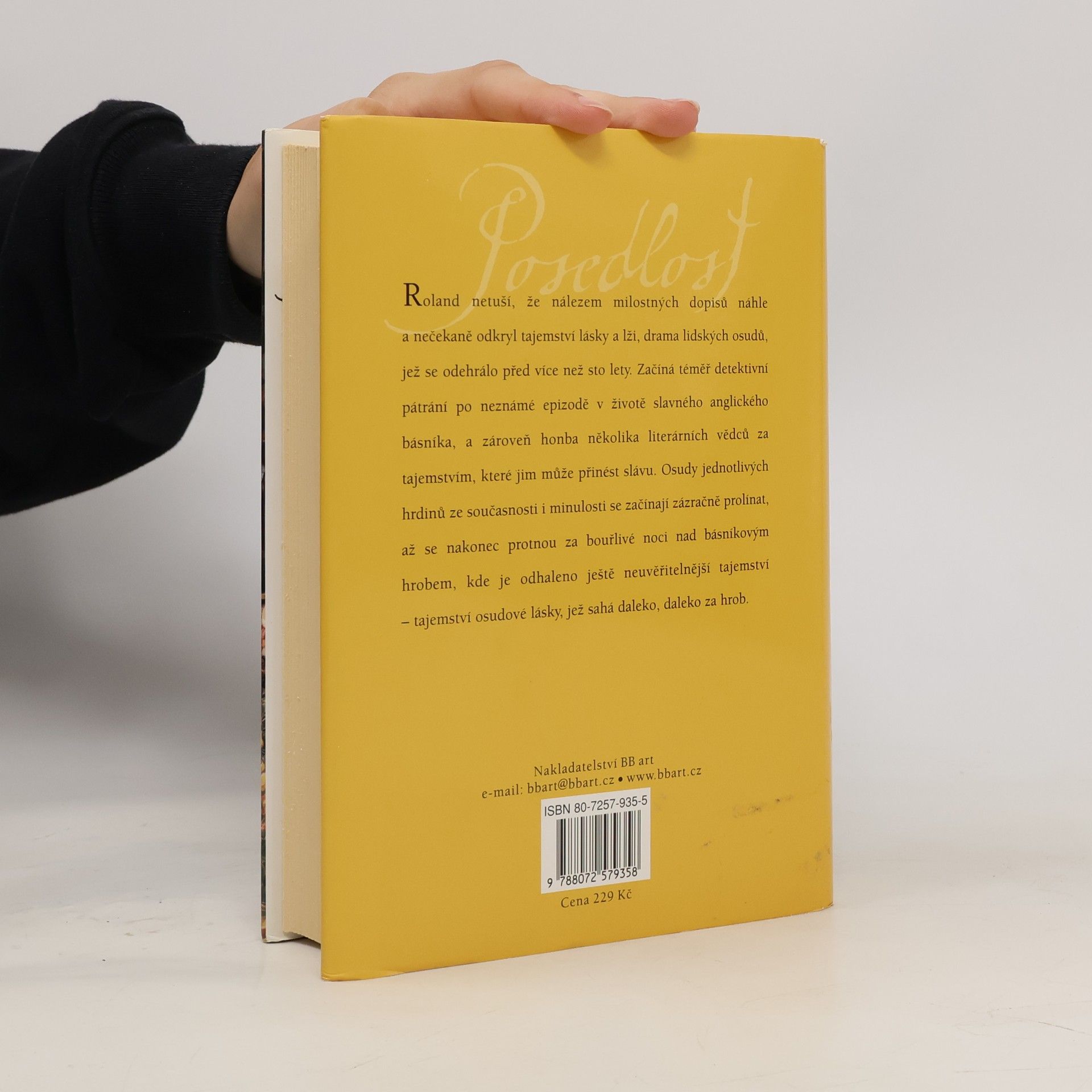 A. S. Antonia Susan Byatt Posedlost
