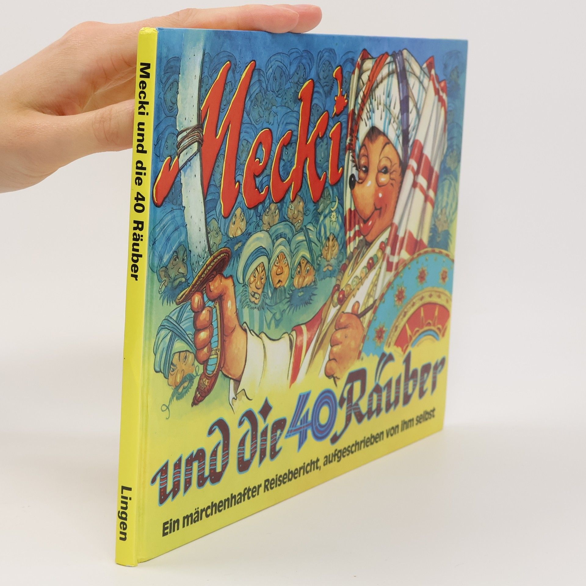 Mecki und die 40 Räuber