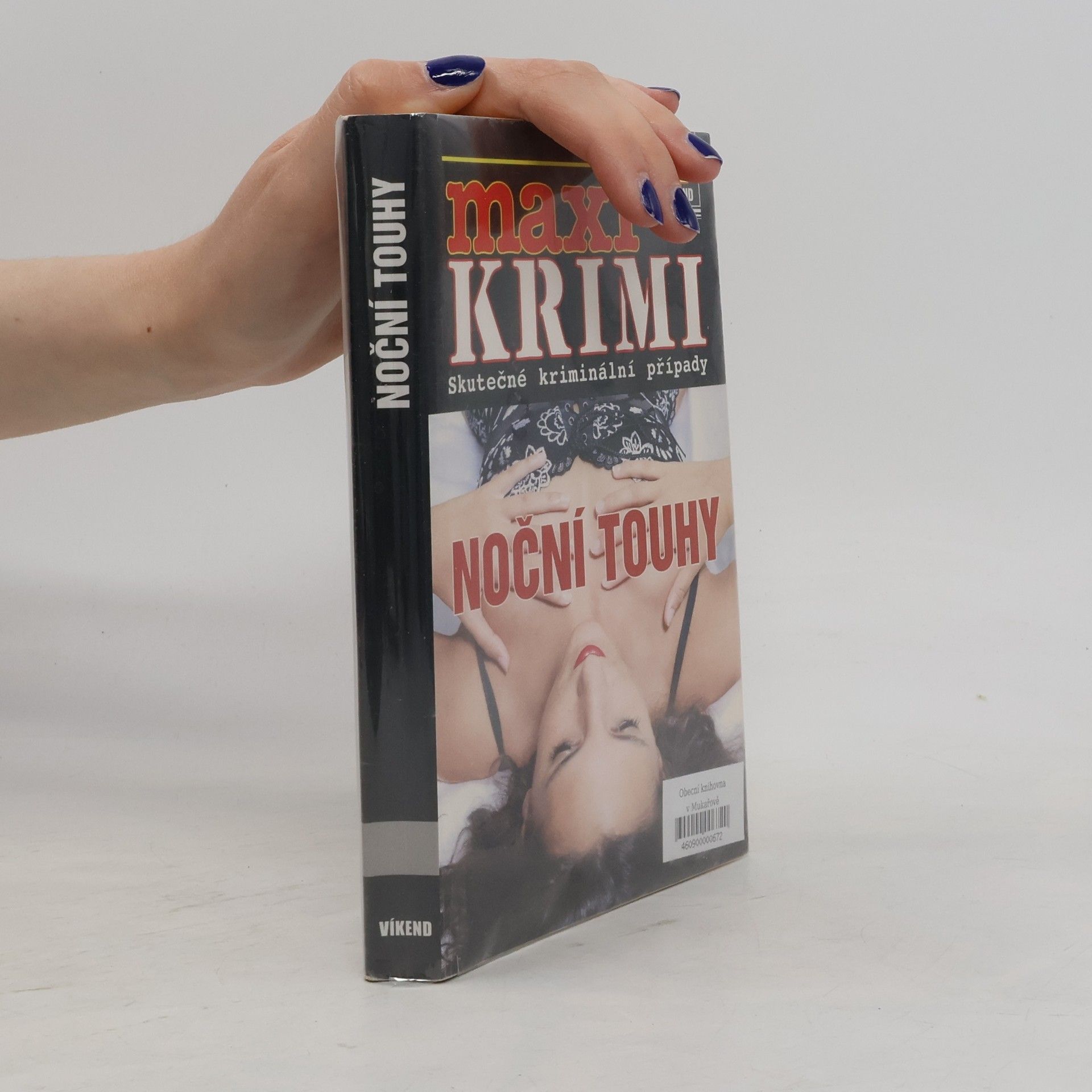 Various authors Noční touhy. Skutečné kriminální případy