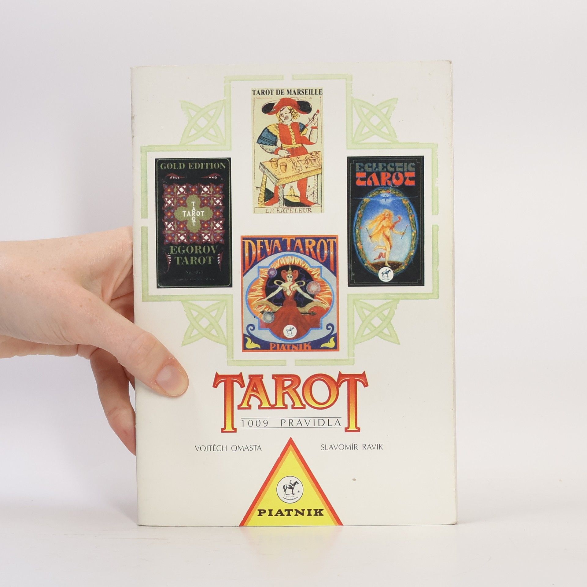 Vojtěch Omasta Tarot. 1009 pravidla