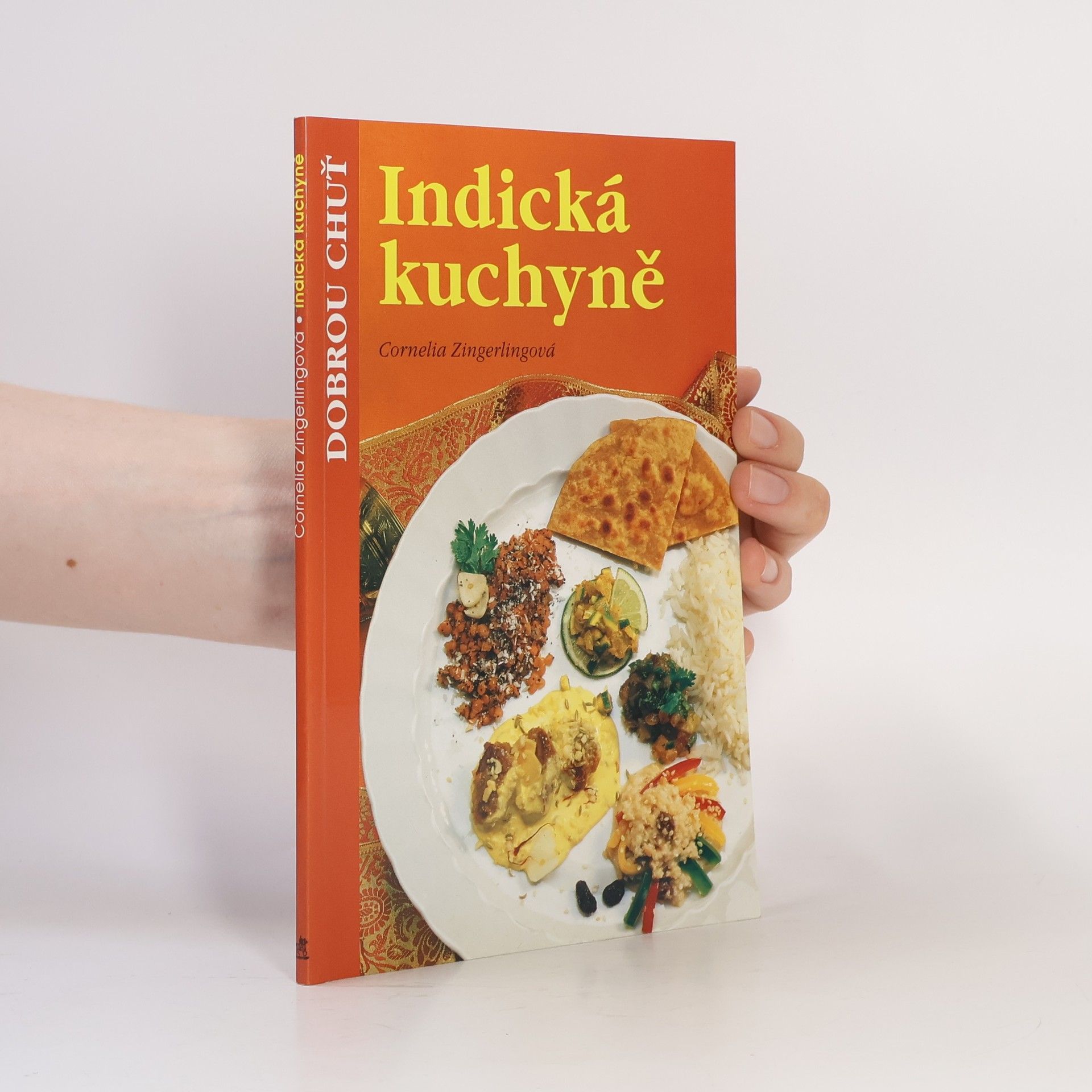 Cornelia Haller-Zingerling Indická kuchyně