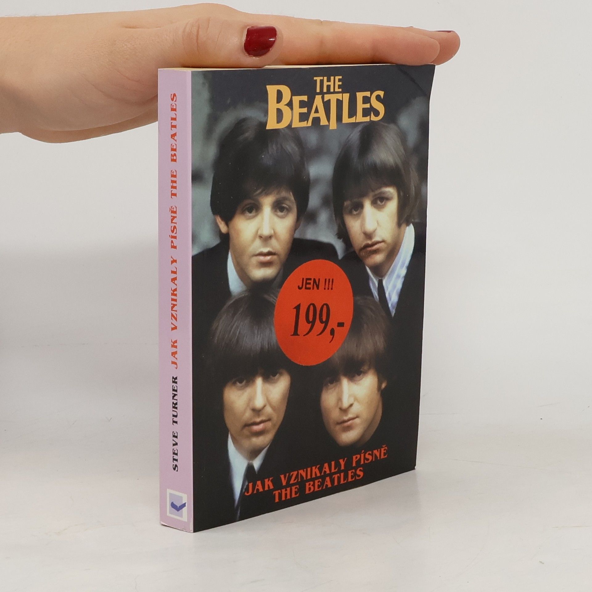 Steve Turner Jak vznikaly písně The Beatles