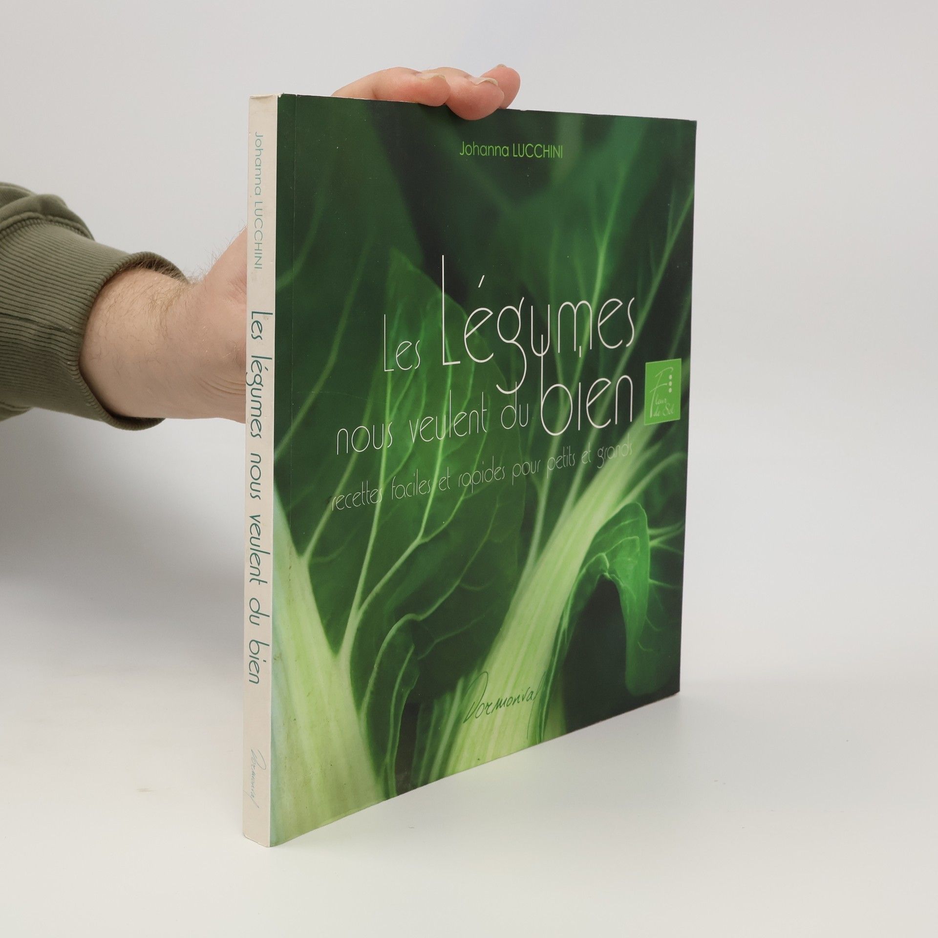 Johanna Lucchini Les légumes nous veulent du bien