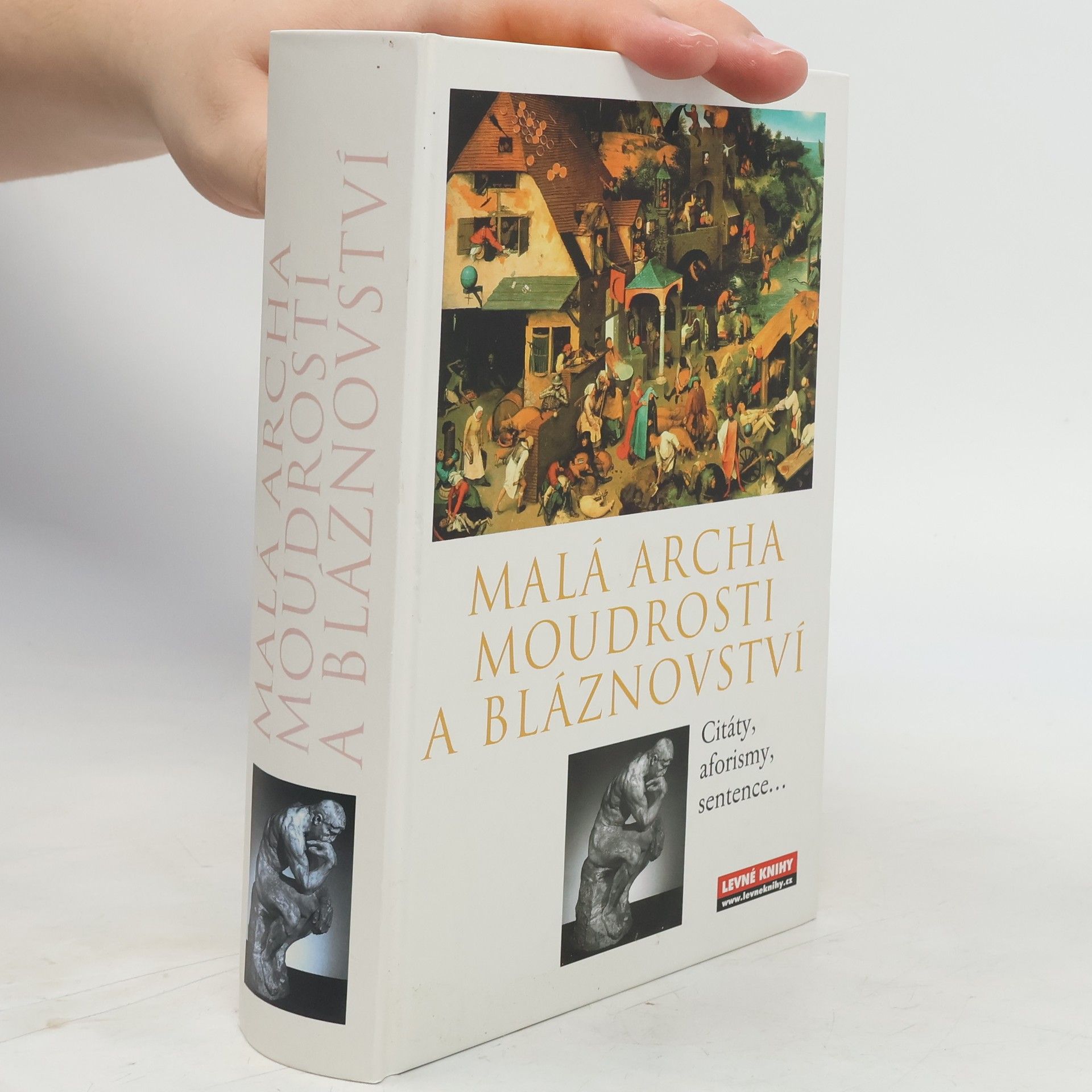 Frank-Martin Goos Malá archa moudrosti a bláznovství