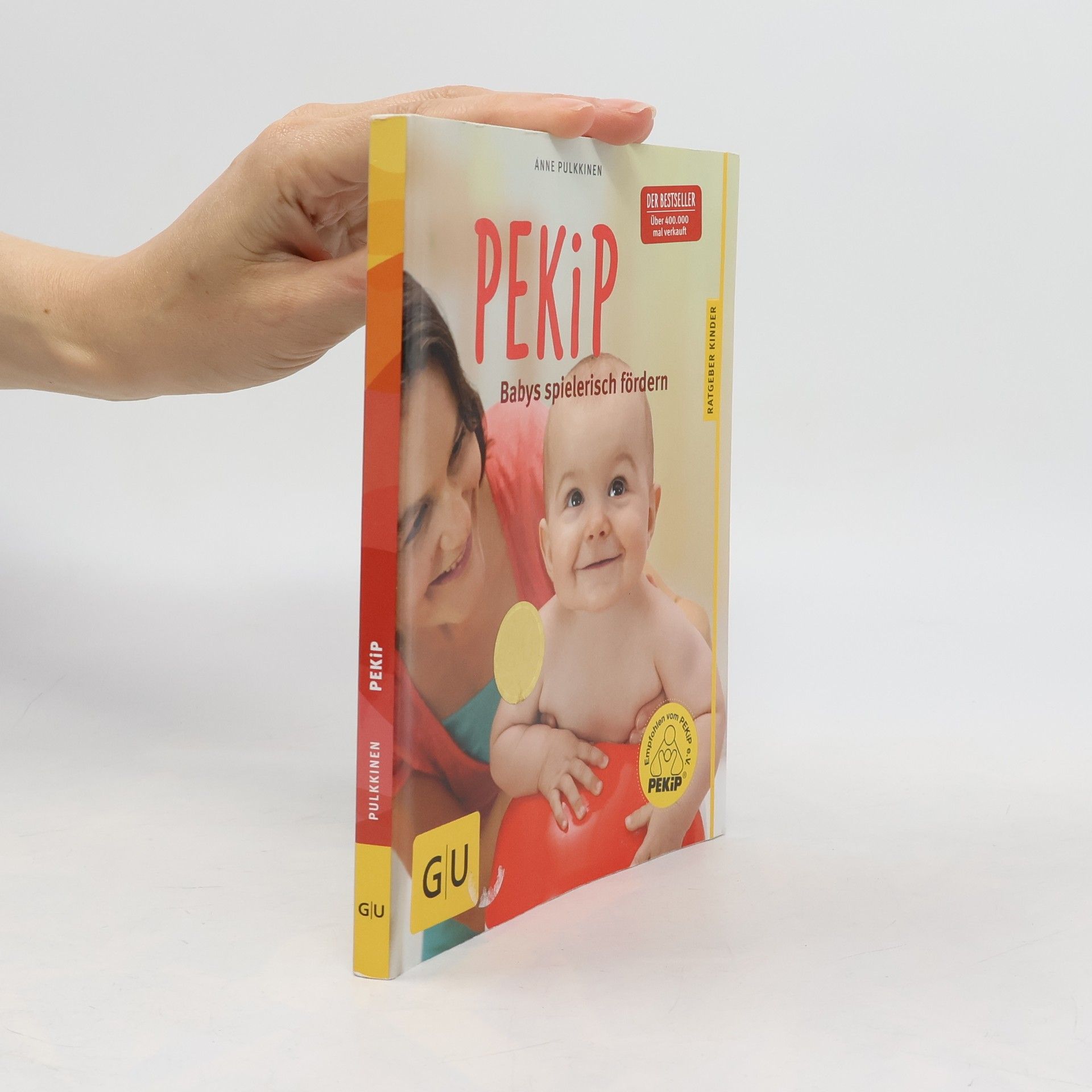 Anne Pulkkinen PEKiP - Babys spielerisch fördern