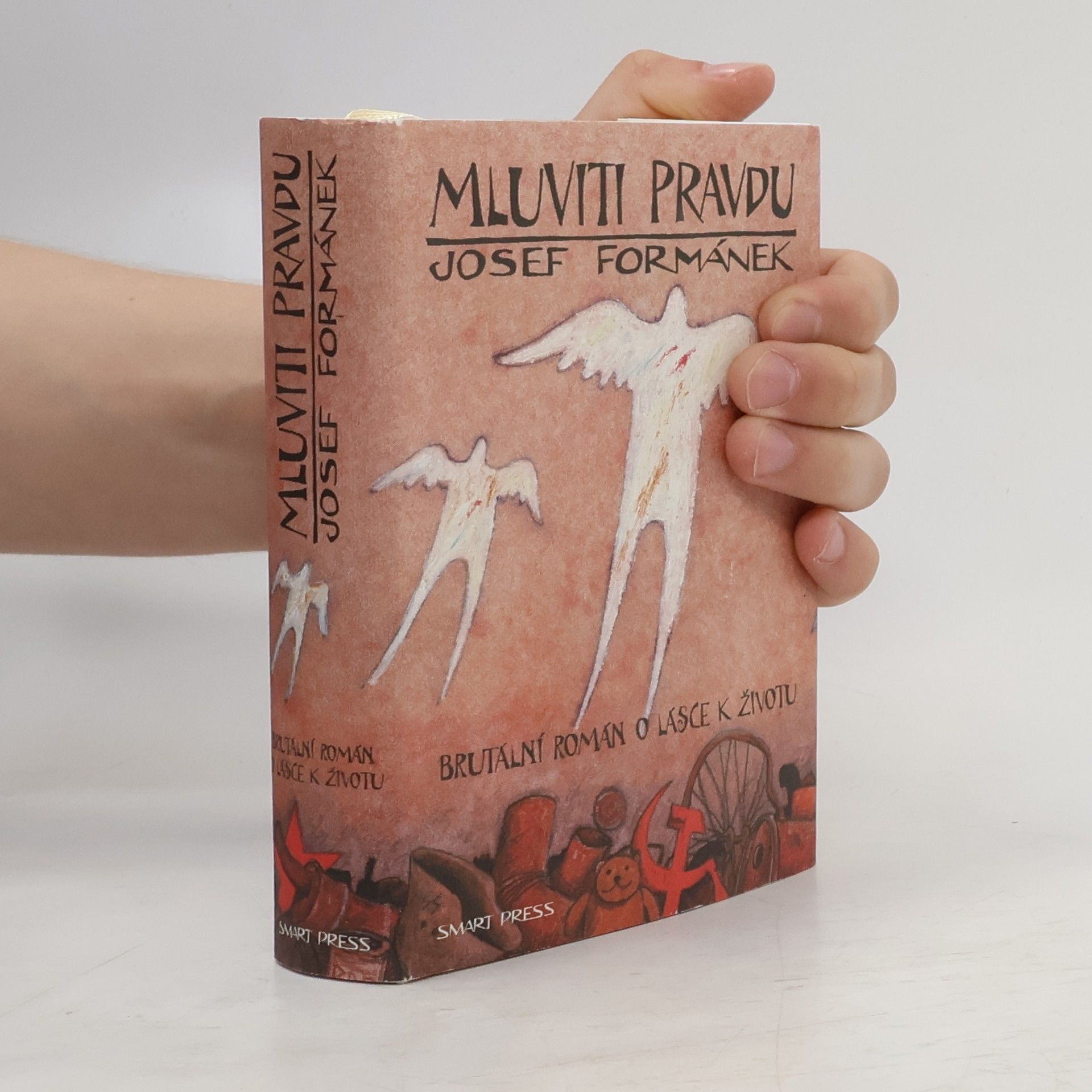 Josef Formánek Mluviti pravdu