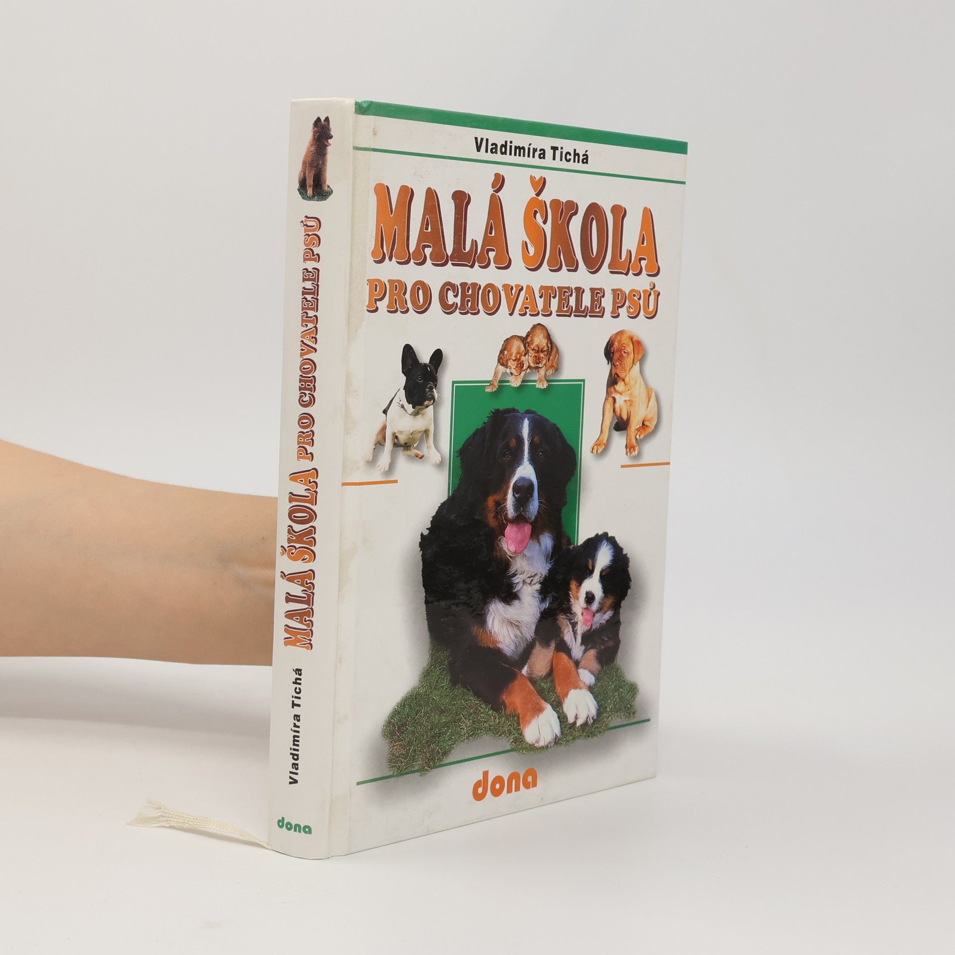 Vladimíra Tichá Malá škola pro chovatele psů