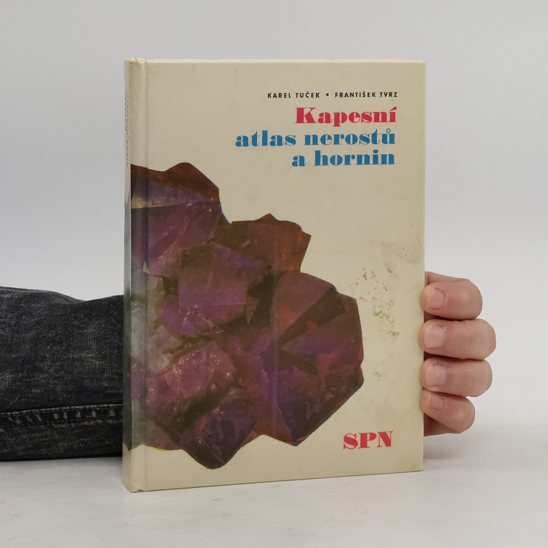Karel Tuček Kapesní atlas nerostů a hornin
