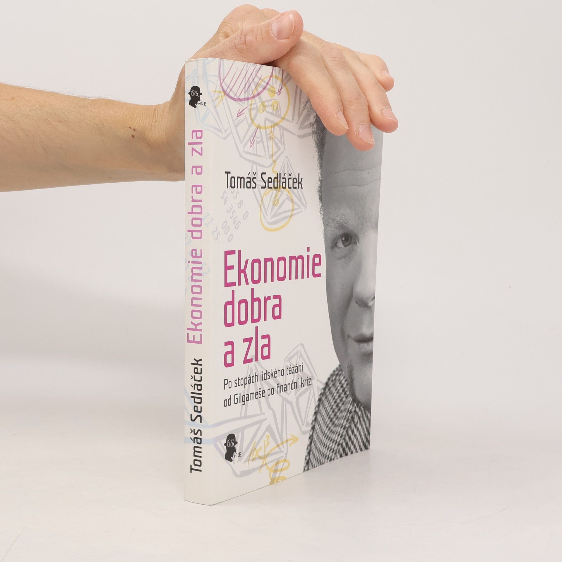 Tomáš Sedláček Ekonomie dobra a zla