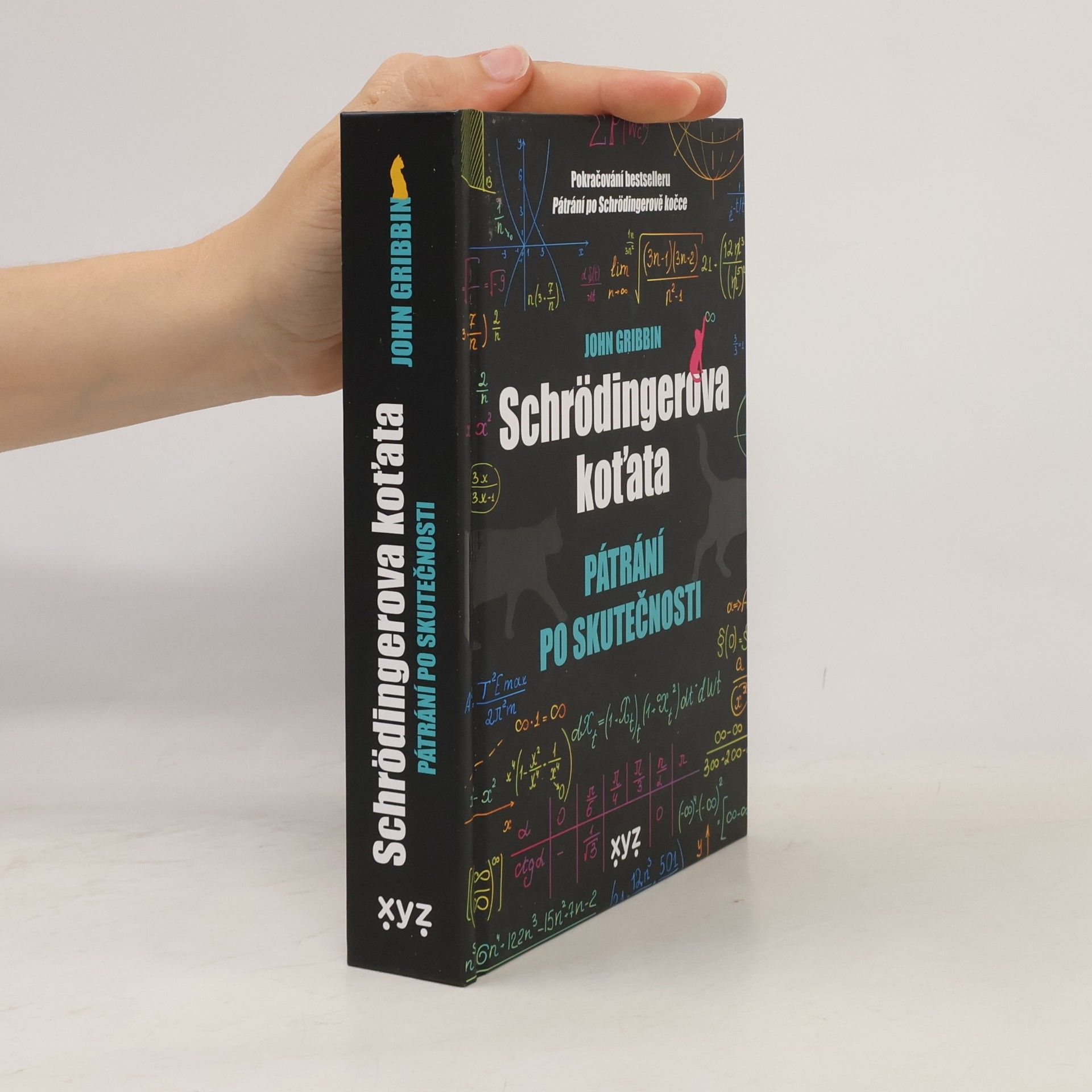 John Gribbin Schrödingerova koťata. Pátrání po skutečnosti