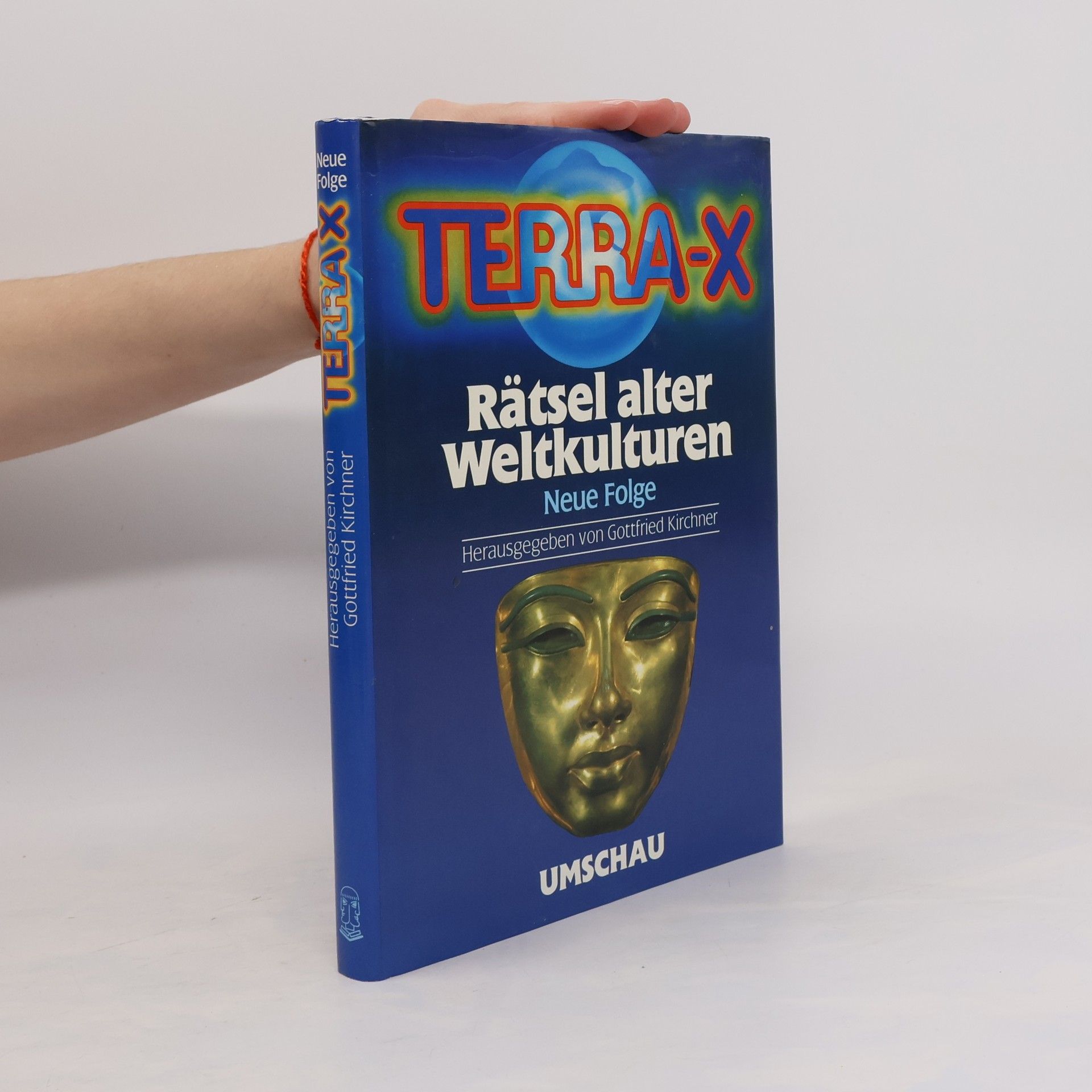 Gottfried Kirchner Terra-X. Rätsel alter Weltkulturen.