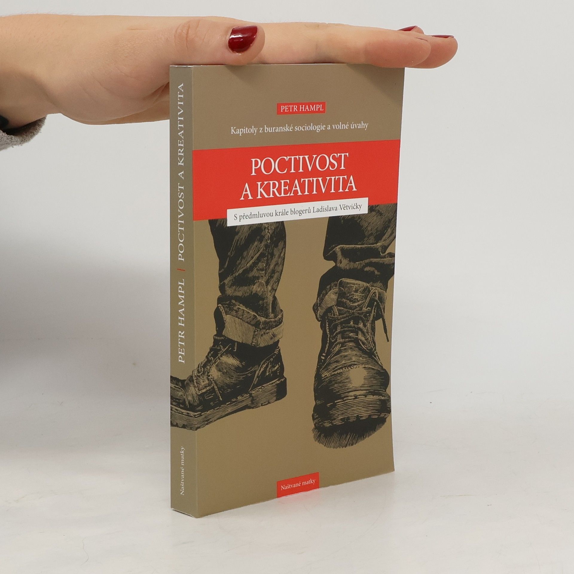 Ladislav Větvička Poctivost a kreativita. Kapitoly z buranské sociologie a volné úvahy