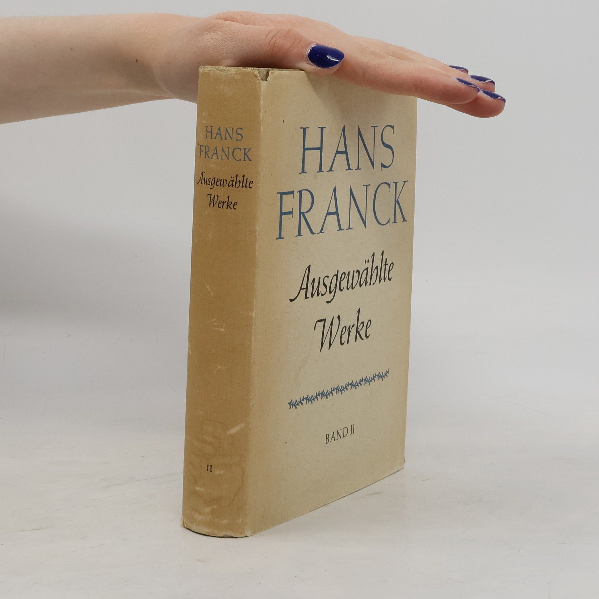 Hans Franck Augewählte Werke II