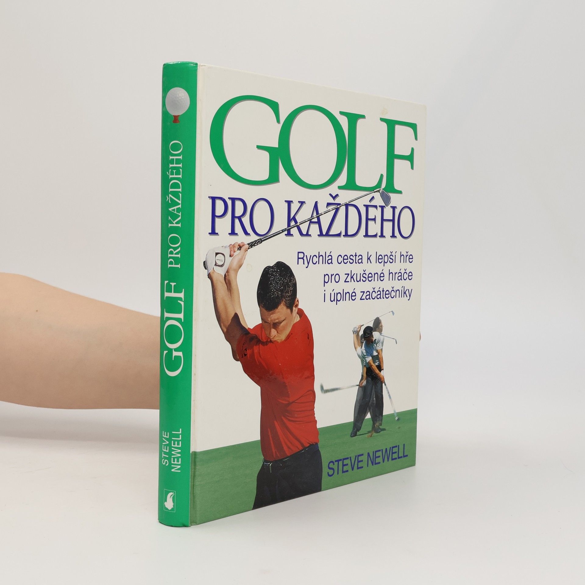Steve Newell Golf pro každého