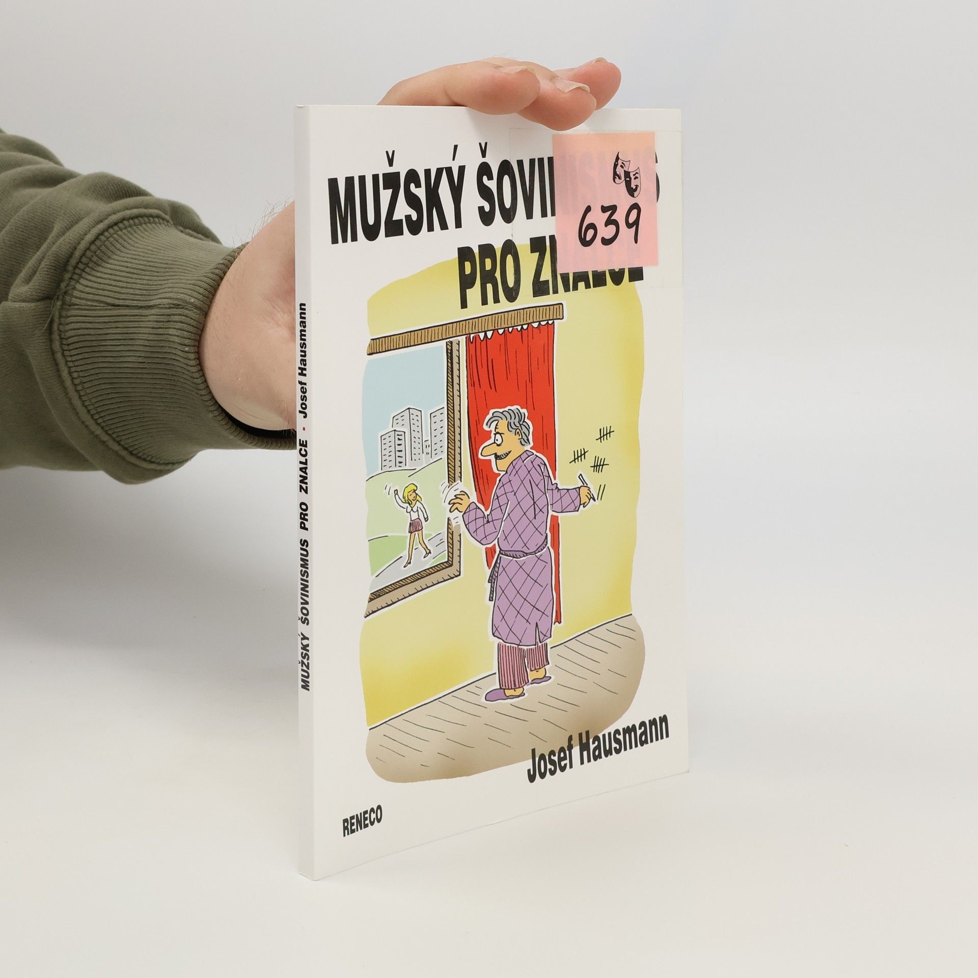 Josef Hausmann Mužský šovinismus pro znalce