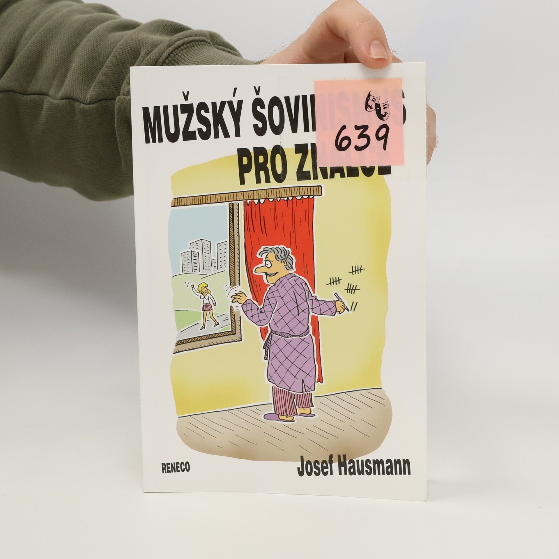 Josef Hausmann Mužský šovinismus pro znalce