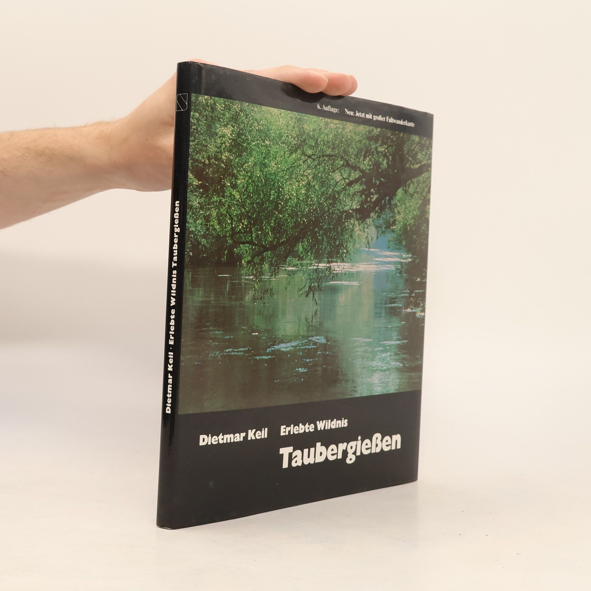Dietmar Keil Erlebte Wildnis Taubergiessen