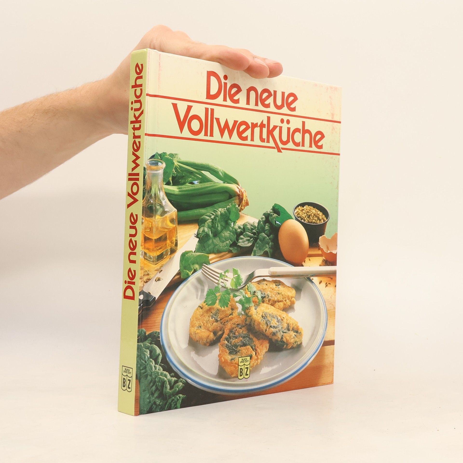 Autorenkollektiv Die Neue Vollwertküche