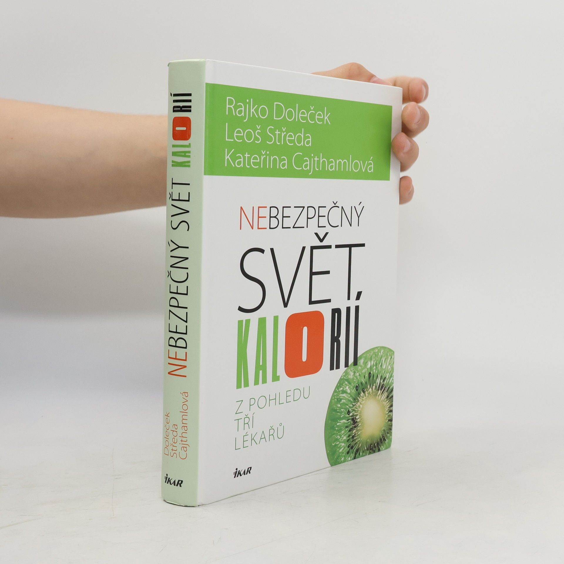 Rajko Doleček Nebezpečný svět kalorií