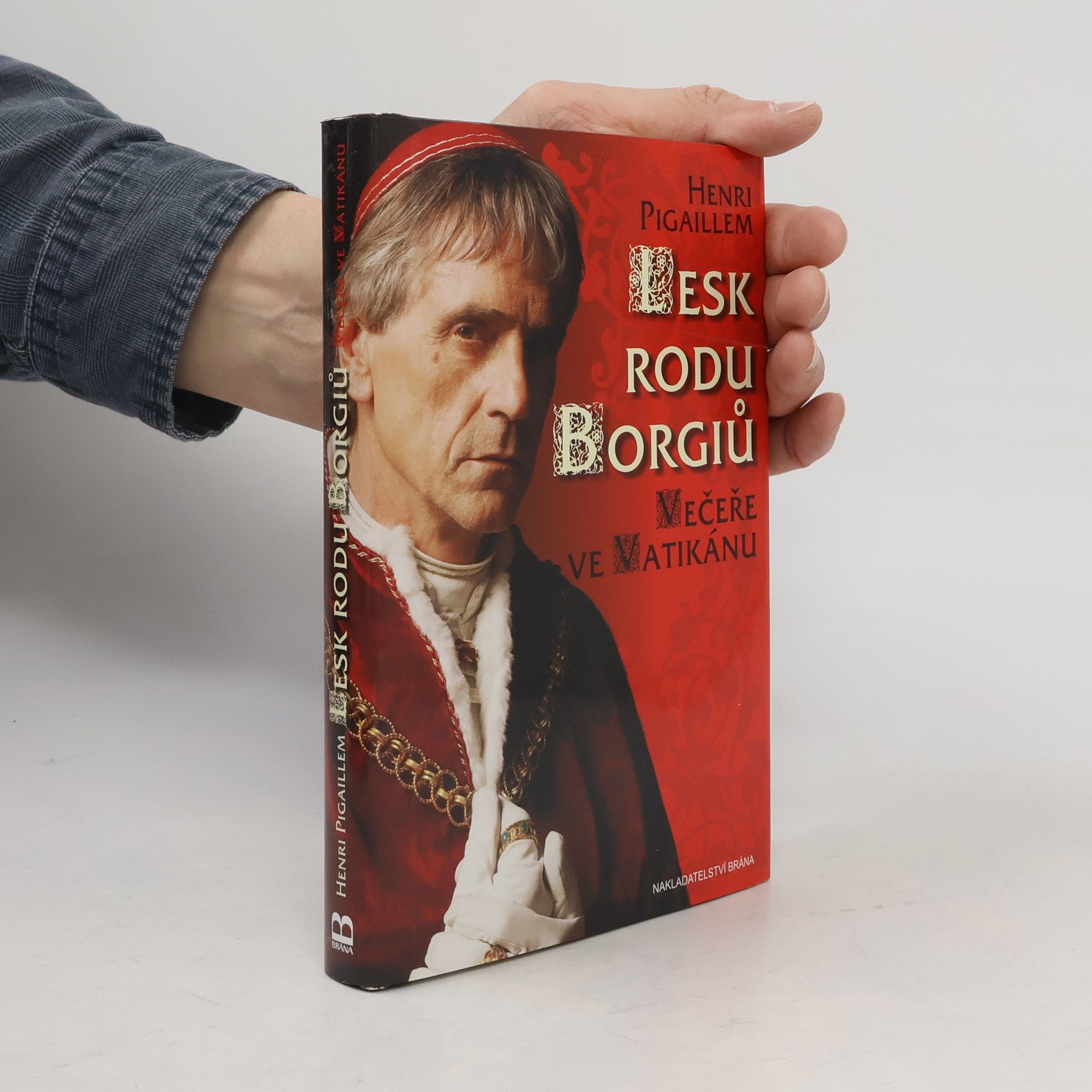 Henri Pigaillem Lesk rodu Borgiů - Večeře ve Vatikánu