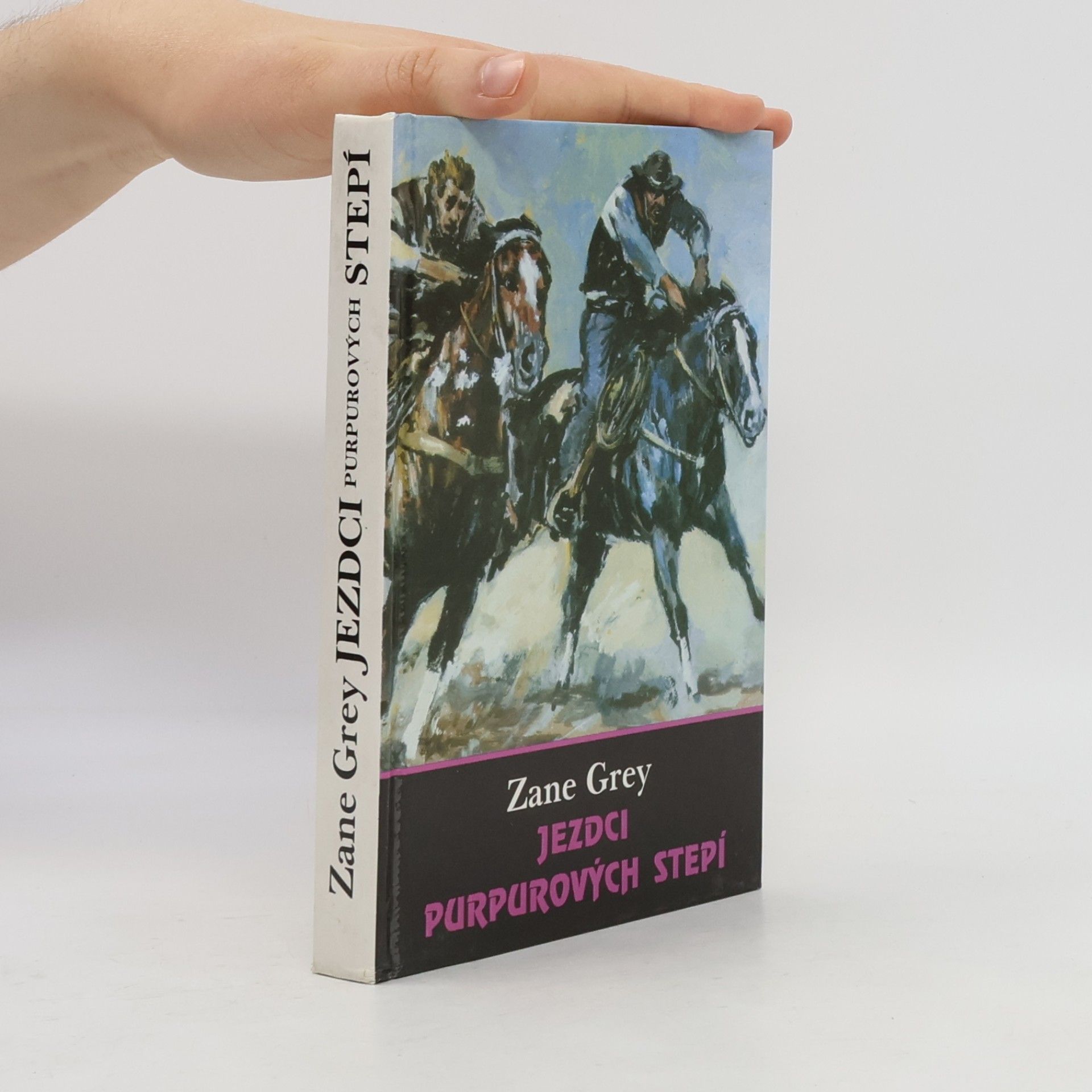 Zane Grey Jezdci purpurových stepí