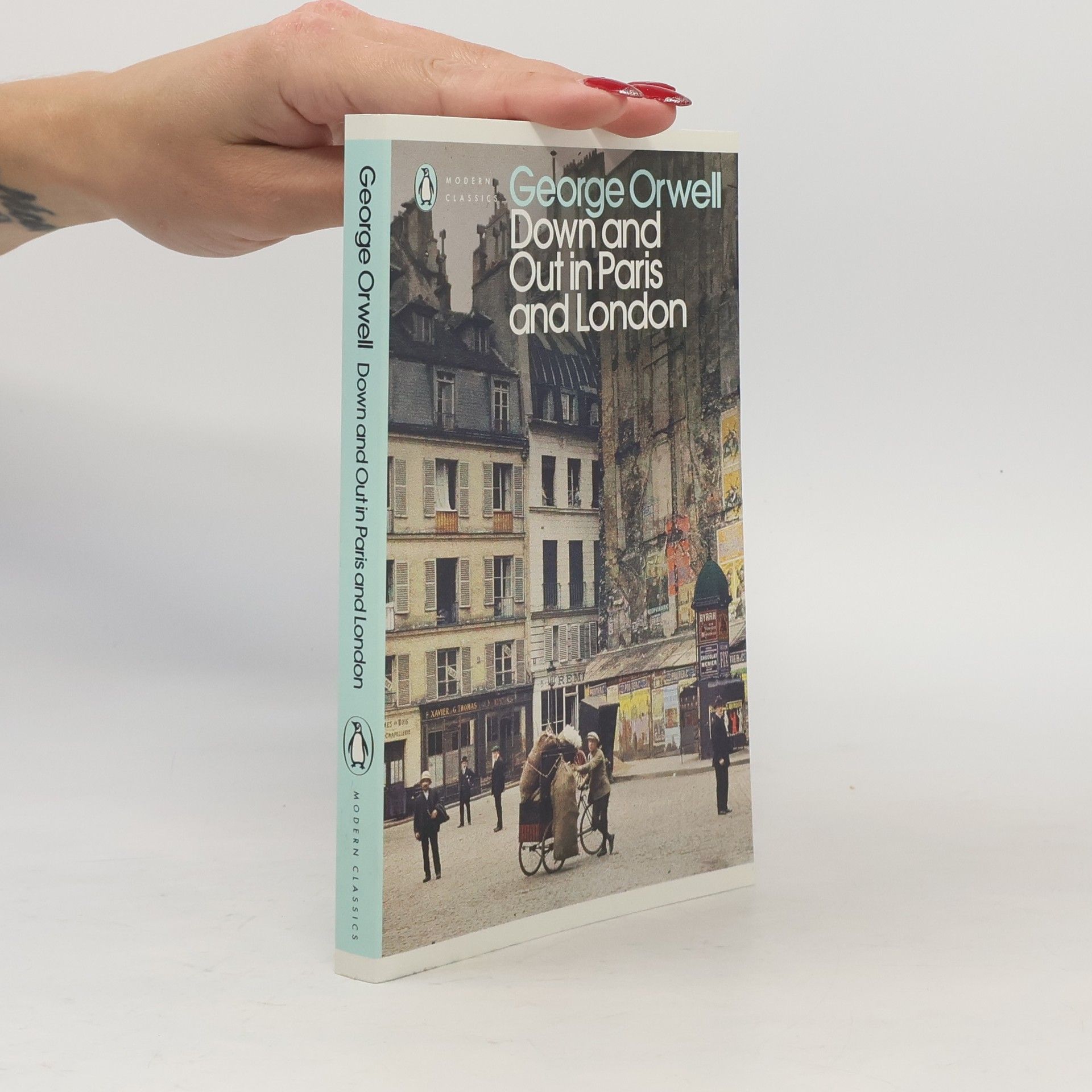 George Orwell Down and out in Paris and London