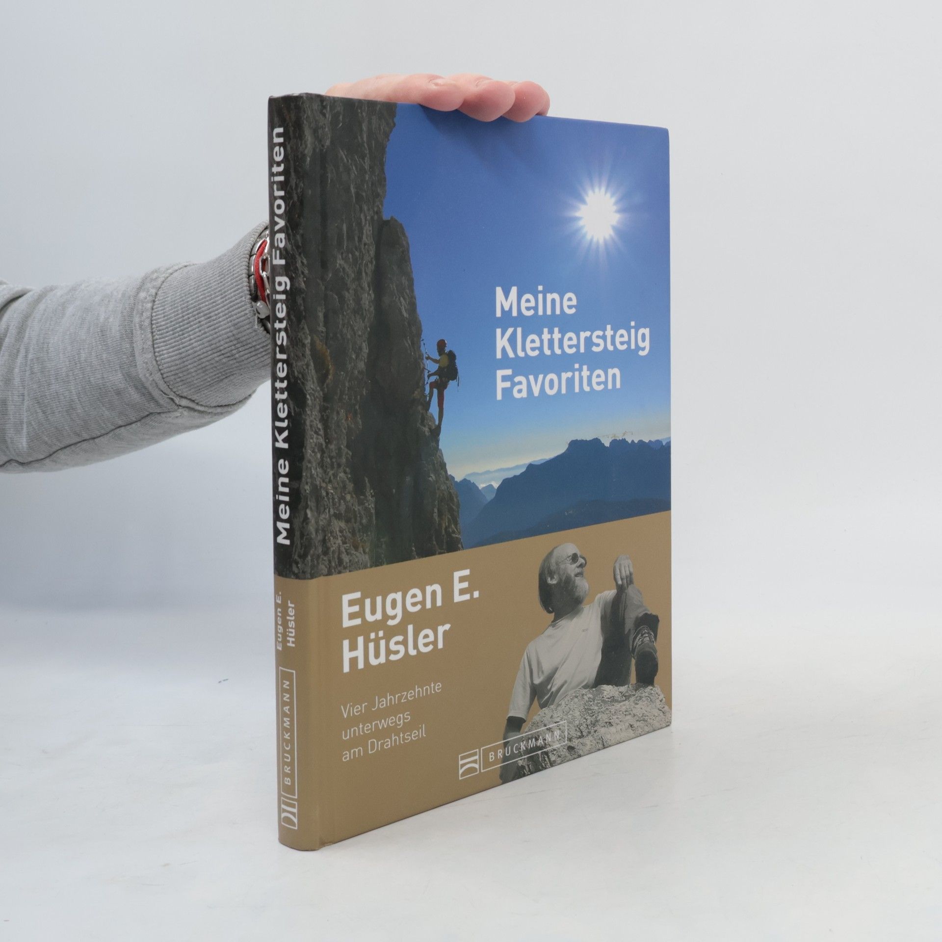 Eugen Eduard Hüsler Meine Klettersteig-Favoriten
