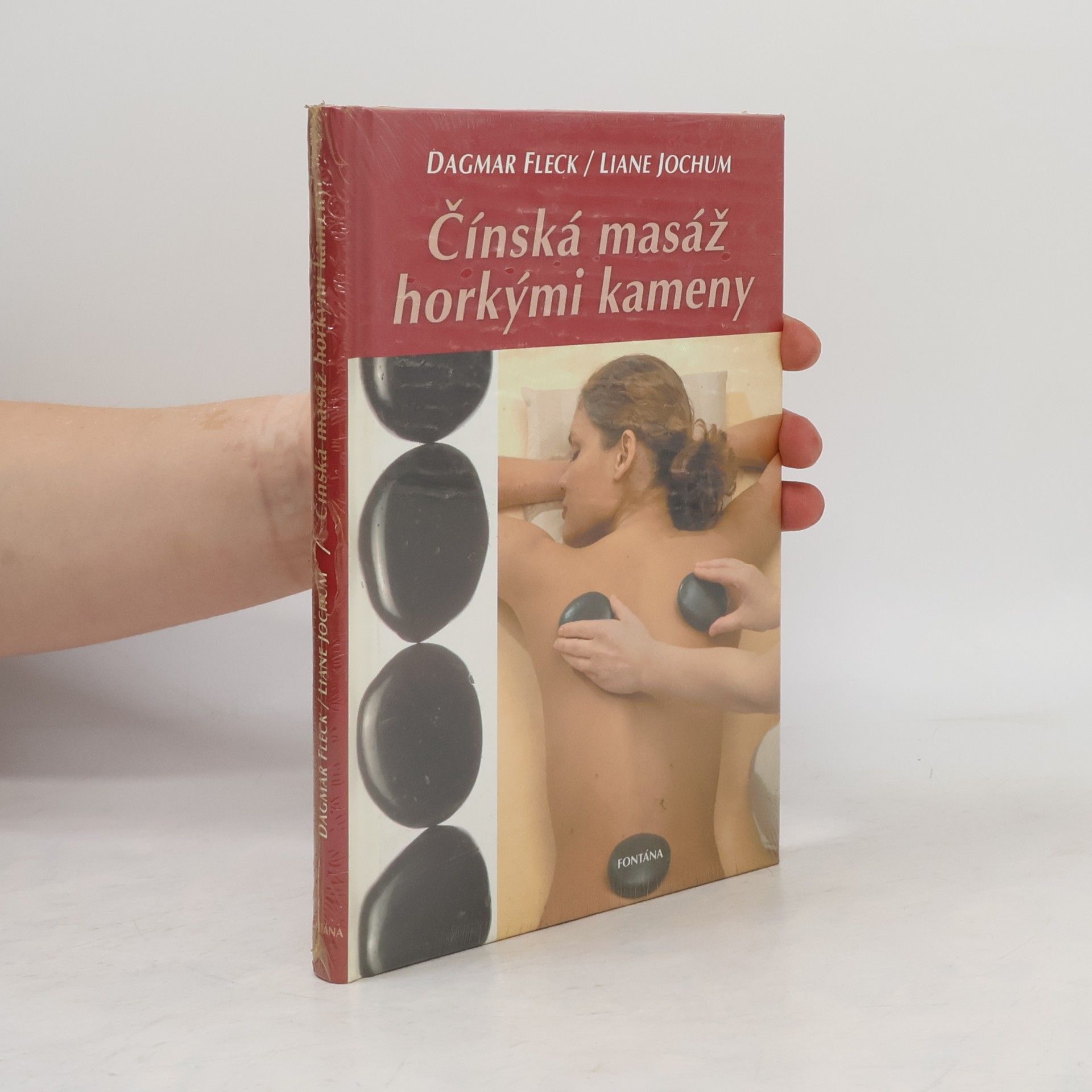 Dagmar Fleck Čínská masáž horkými kameny