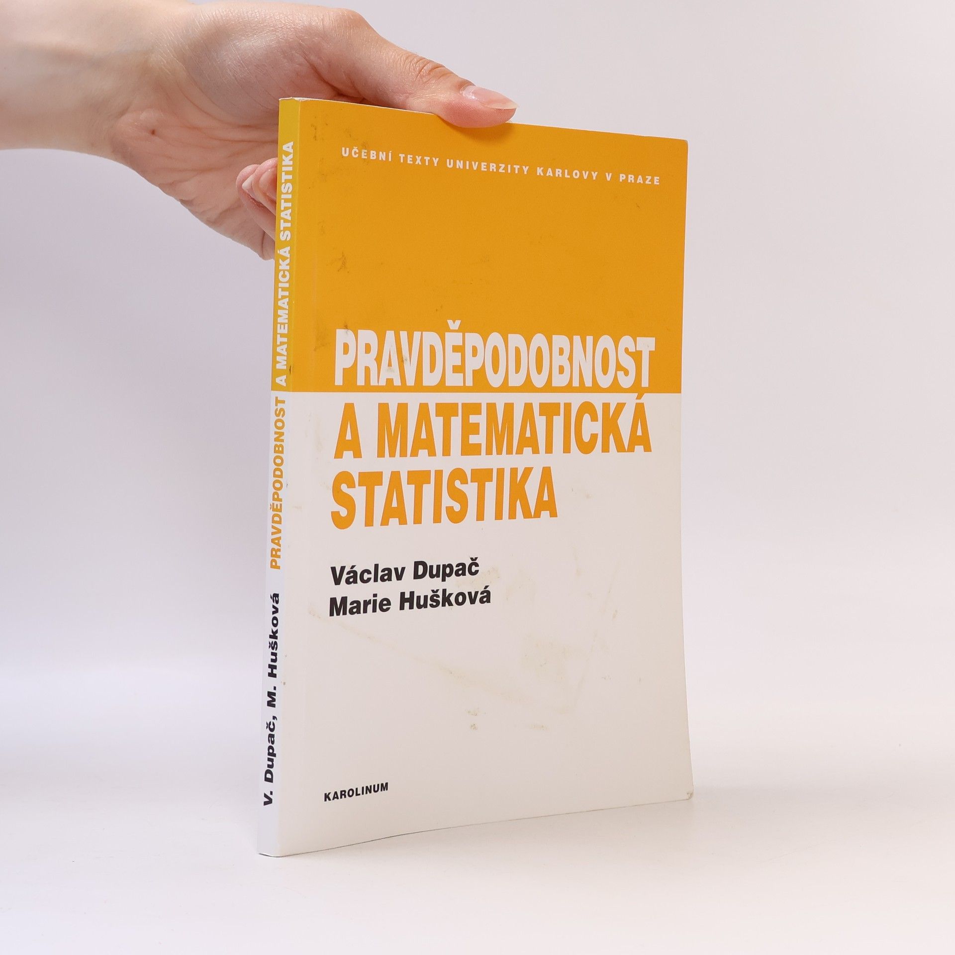 Marie Hušková Pravděpodobnost a matematická statistika