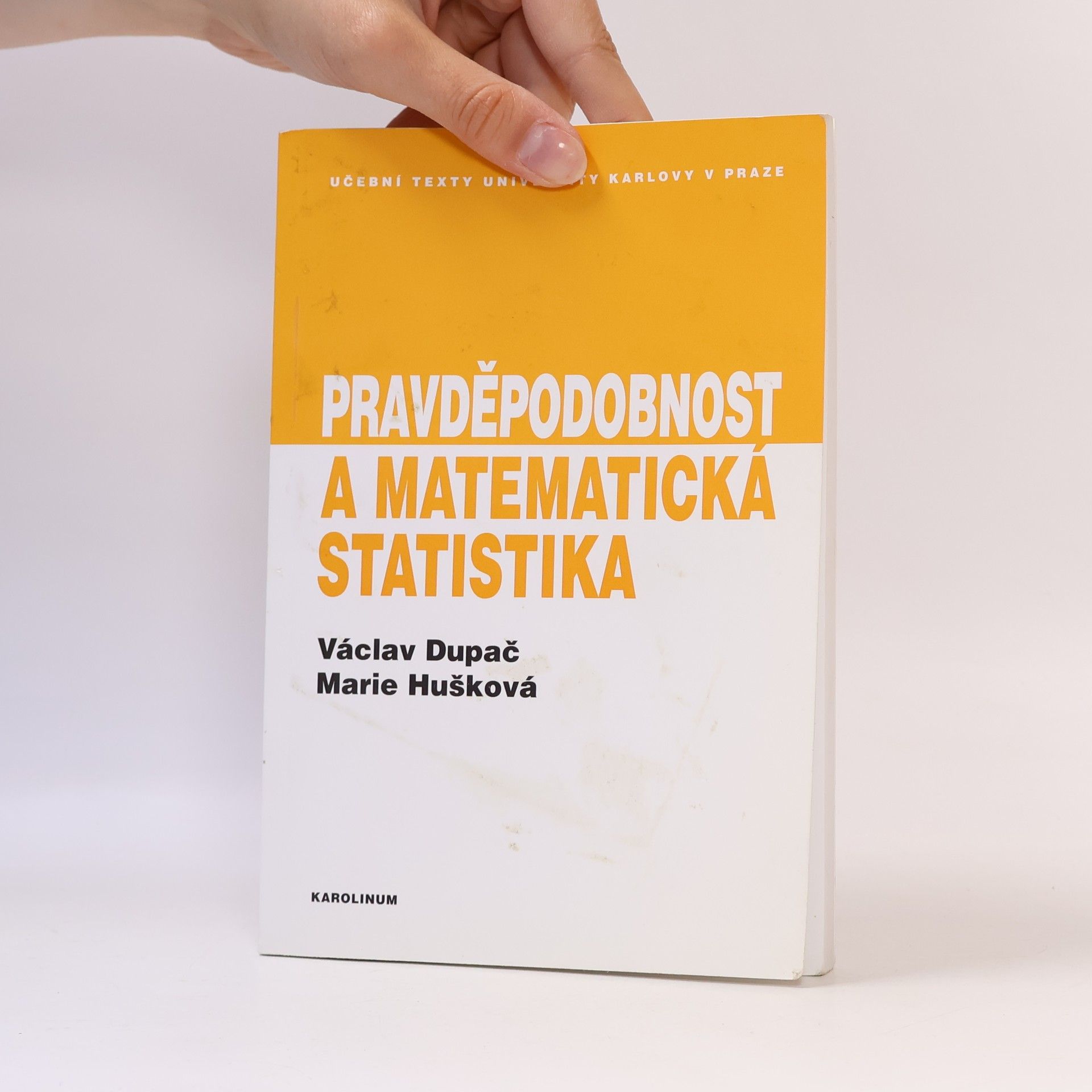 Václav Dupač Pravděpodobnost a matematická statistika