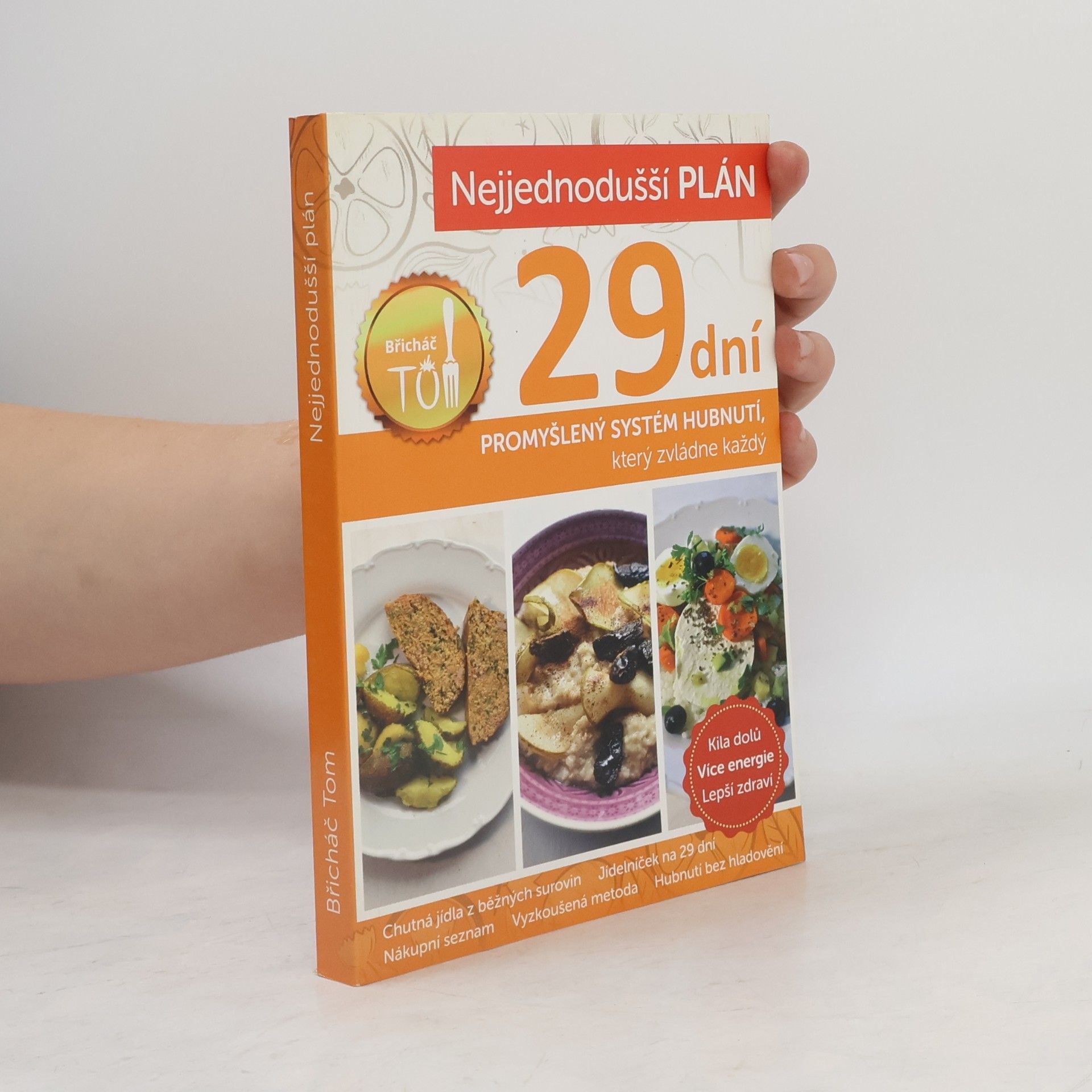 Tomáš Kosačík Nejjednodušší plán na 29 dní. Břicháč Tom