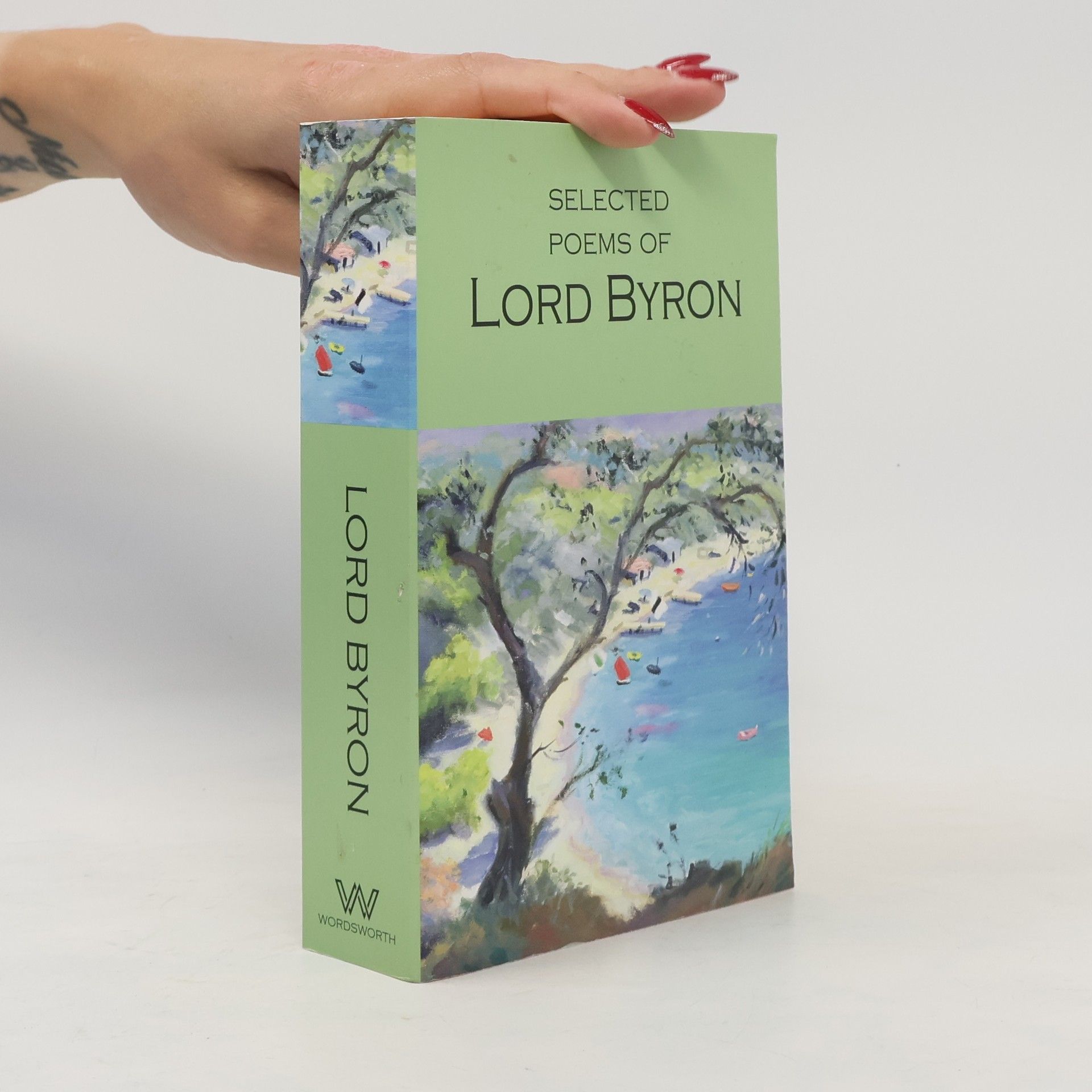 George Gordon Byron Selected Poems of Lord Byron