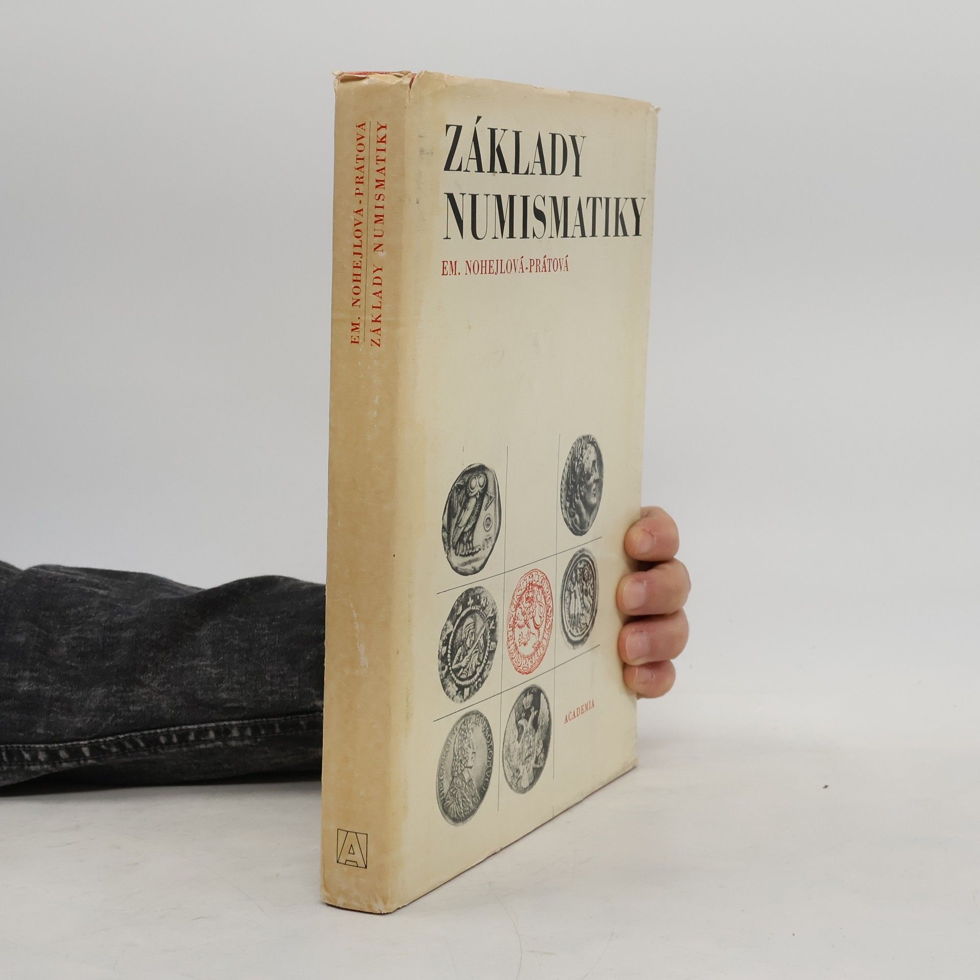 Emanuela Nohejlová Prátová Základy numismatiky