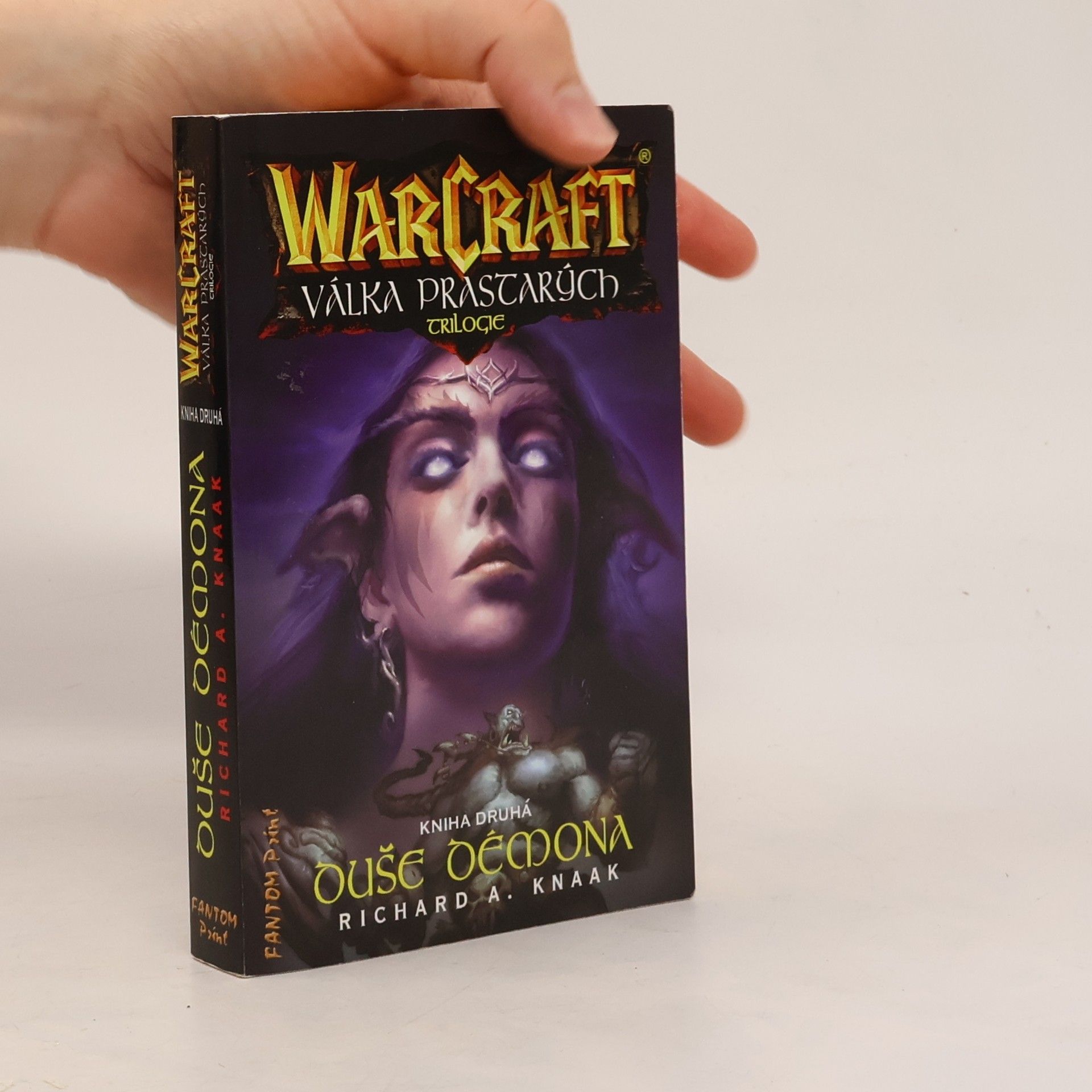 Richard A. Knaak WarCraft - Válka prastarých. Kniha druhá, Duše démona