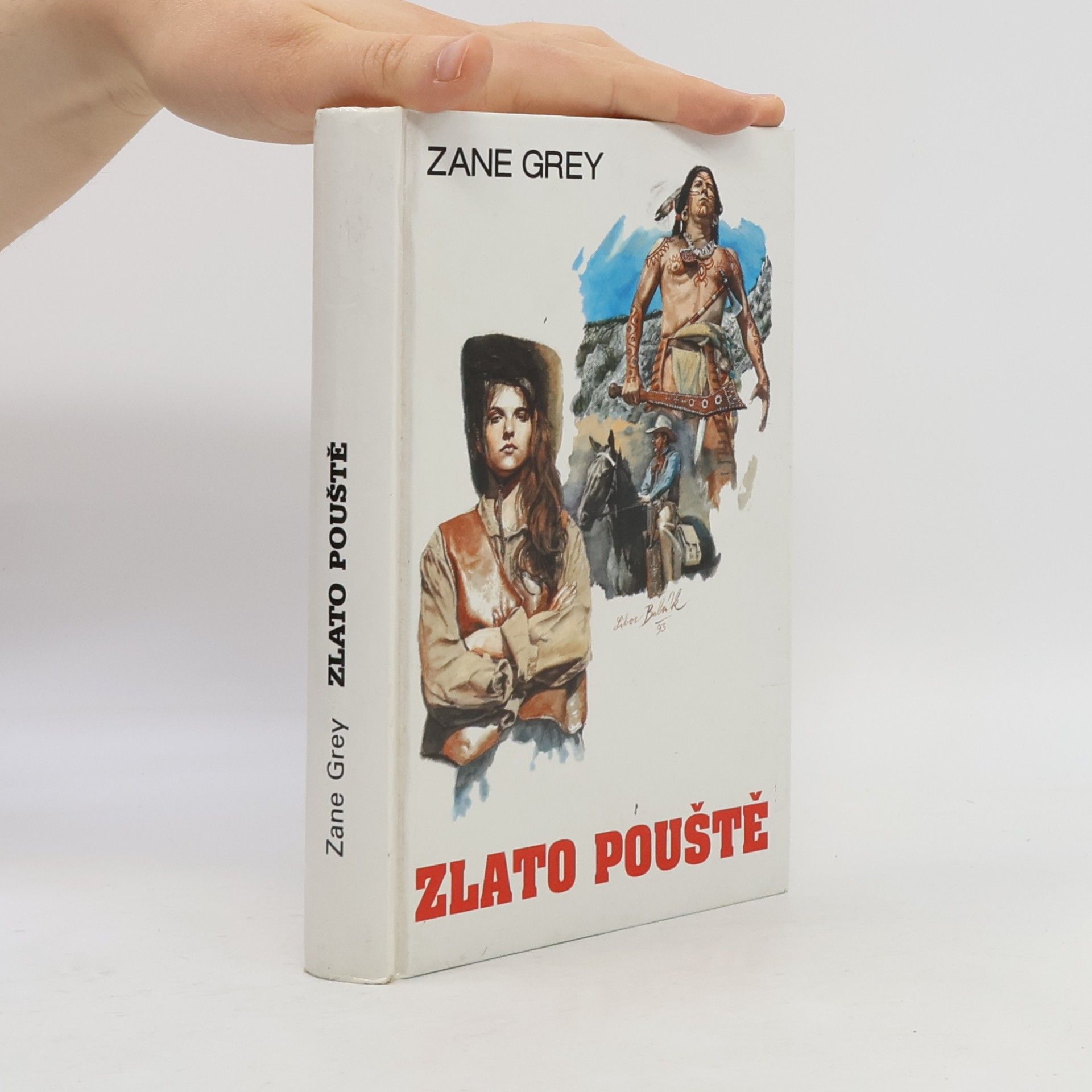Zane Grey Zlato pouště