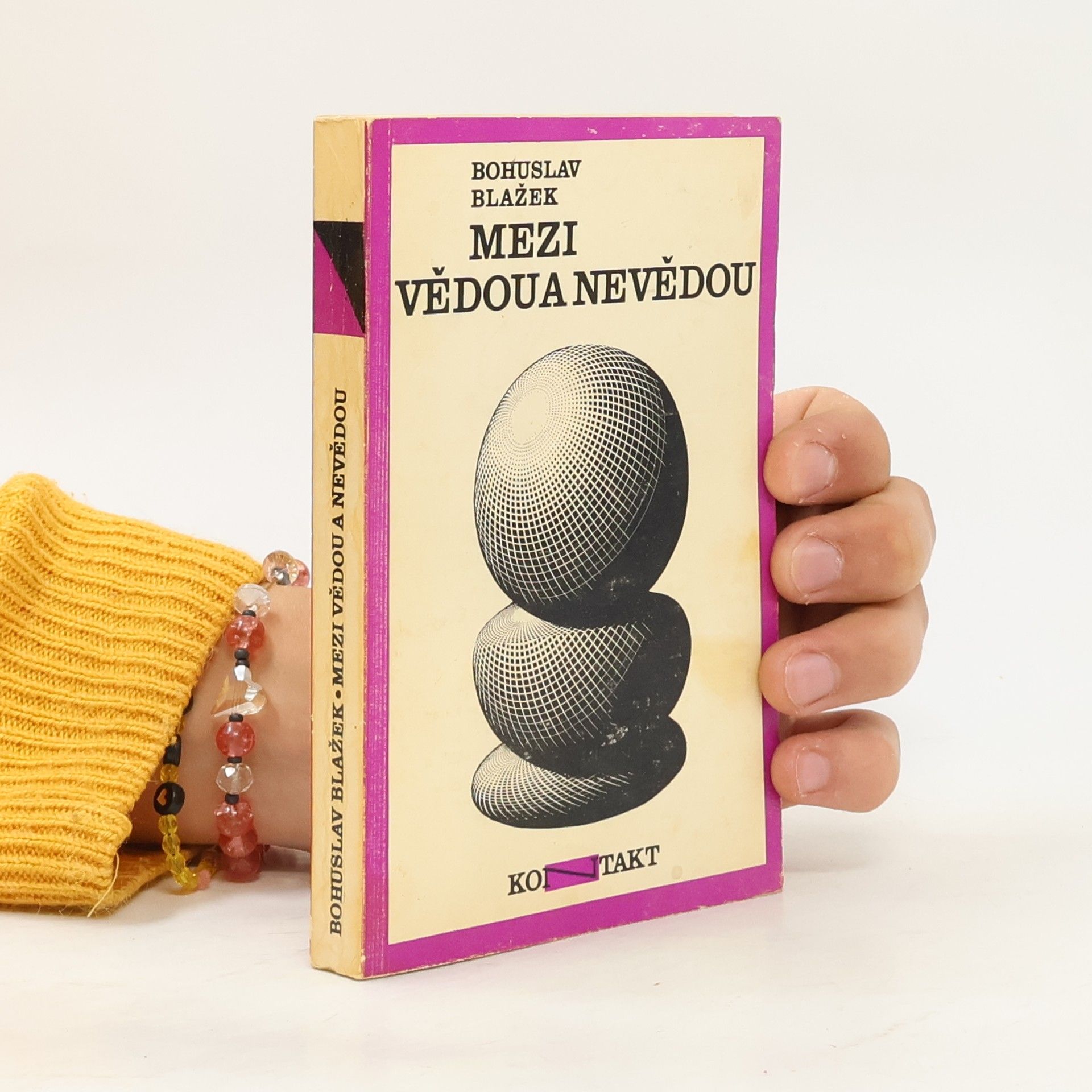 Bohuslav Blažek Mezi vědou a nevědou