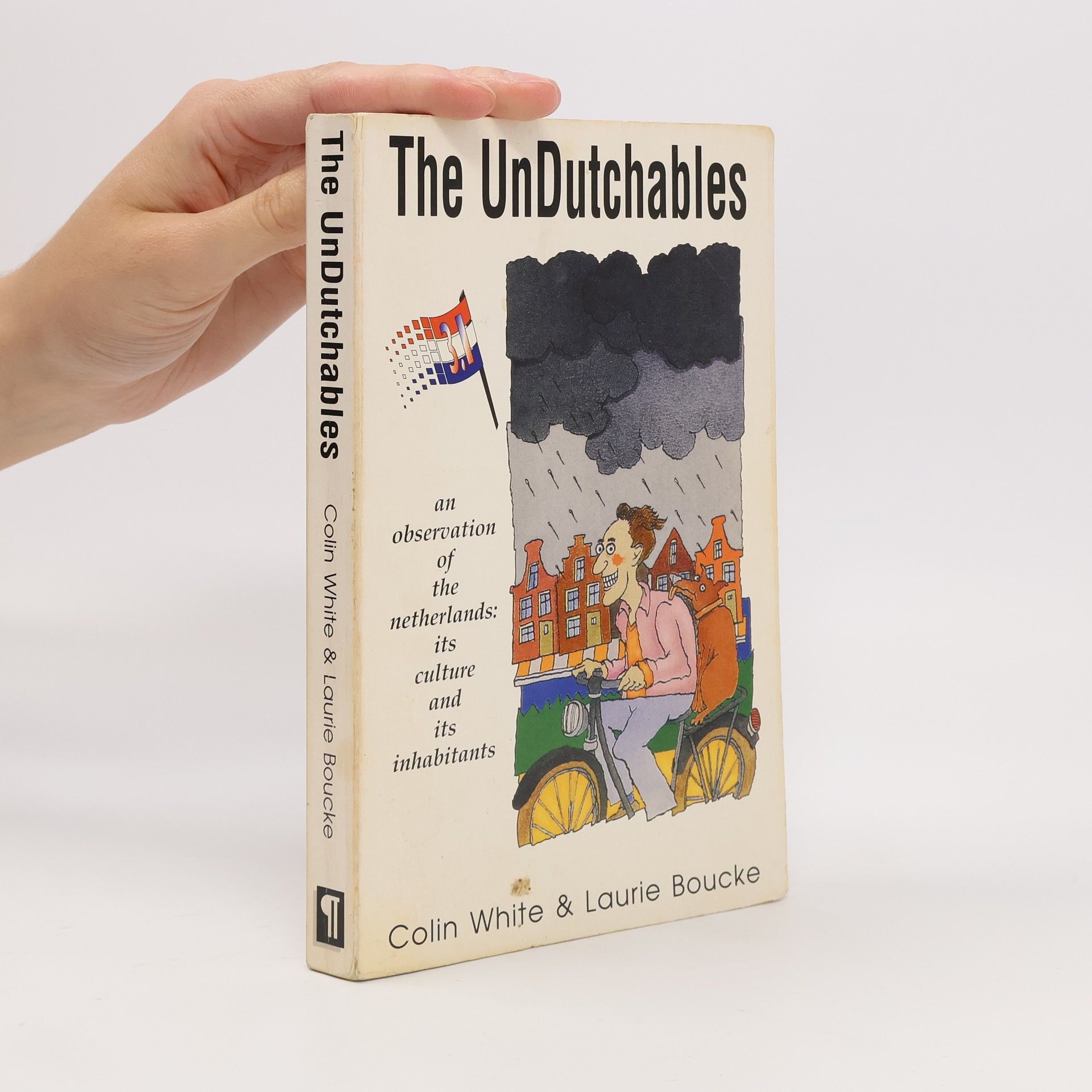 Laurie Boucke The UnDutchables