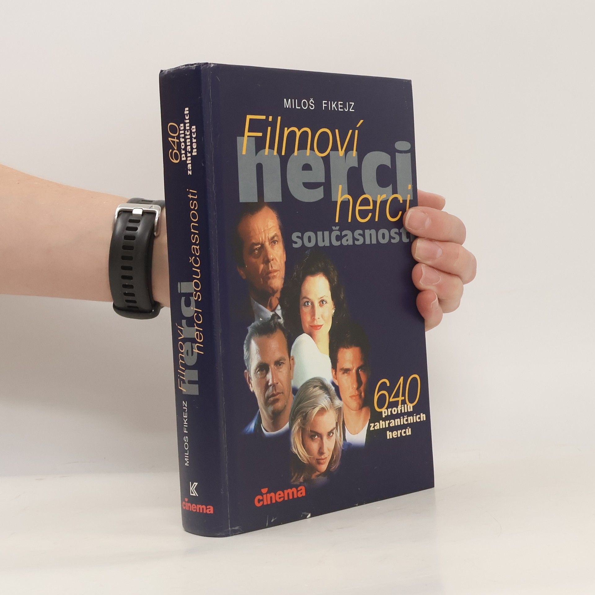 Roland Schür Filmoví herci současnosti. 640 profilů zahraničních herců